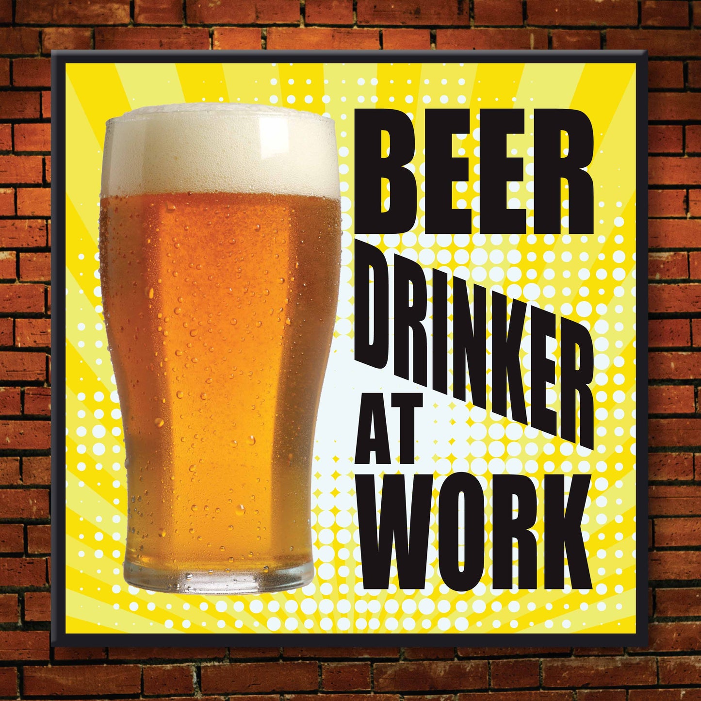 Beer Drinker At Work Art Print + Badge + Bottle Opener + Birthday Card