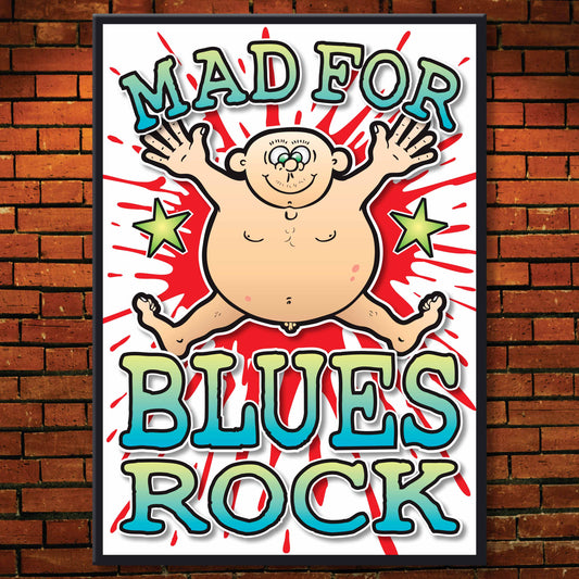 Blues Rock Art Print / Mad For Music Poster / Wall Décor