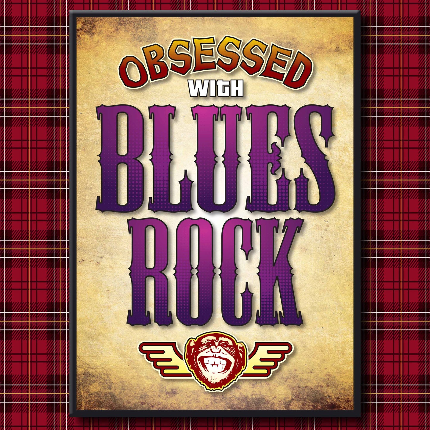 Blues Rock - Obsessed Art Poster + Birthday / Greetings Card