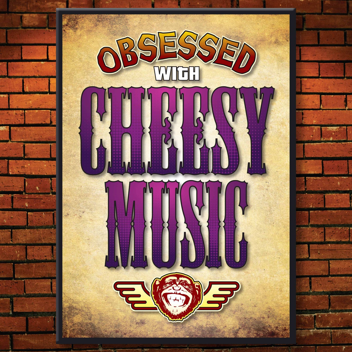 Cheesy Music - Obsessed Art Poster + Birthday / Greetings Card