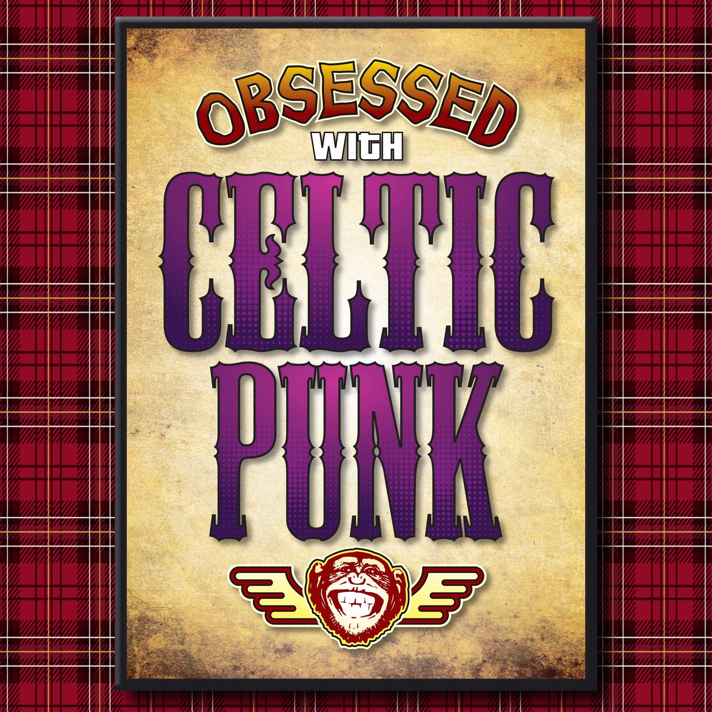 Celtic Punk - Obsessed Art Poster + Birthday / Greetings Card