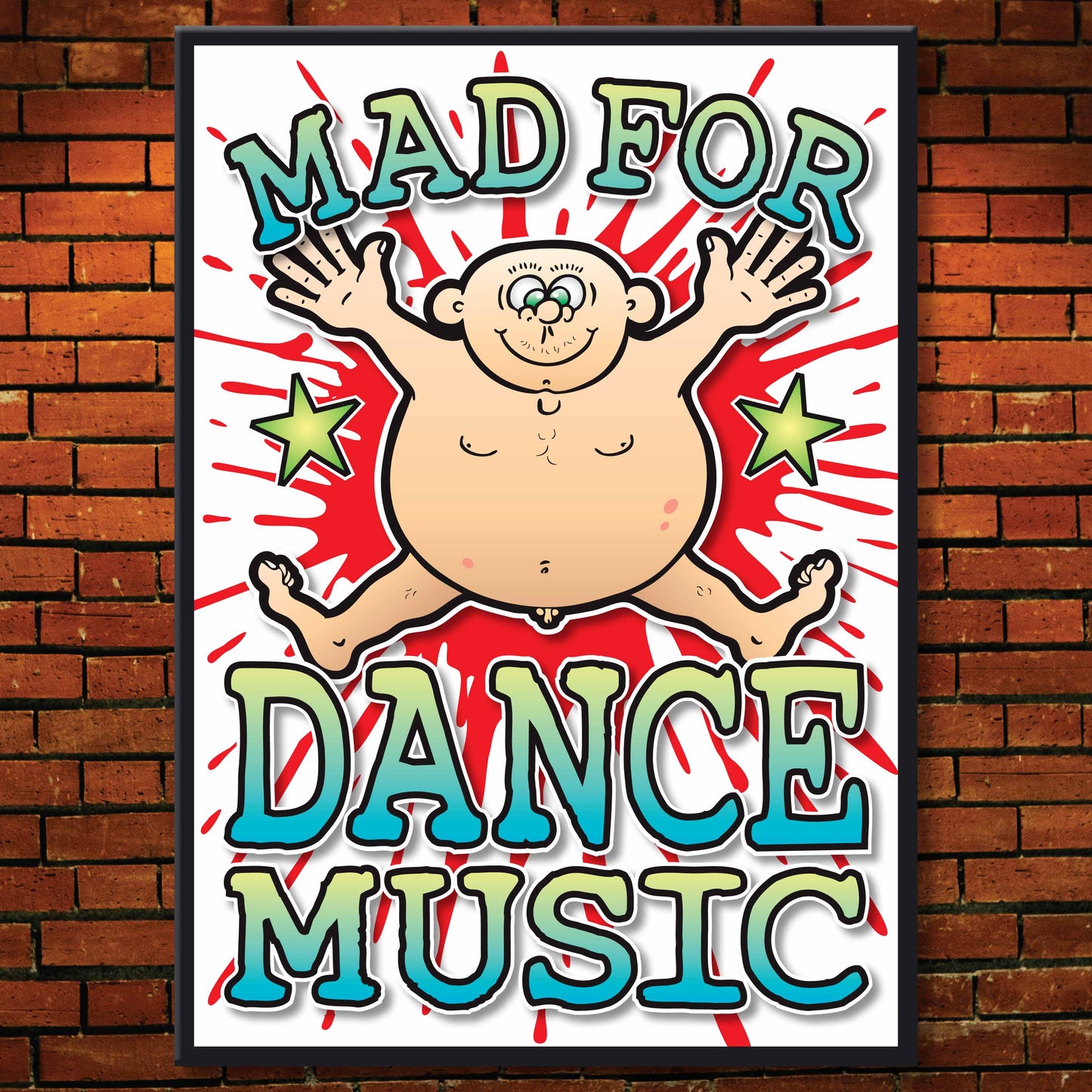 Dance Music Art Print / Mad For Music Poster / Wall Décor