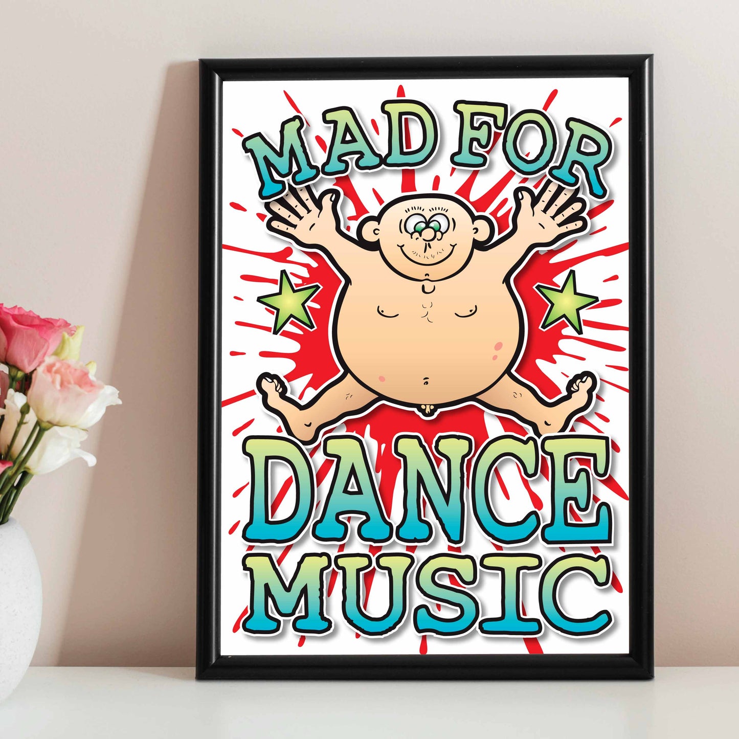 Dance Music Art Print / Mad For Music Poster / Wall Décor