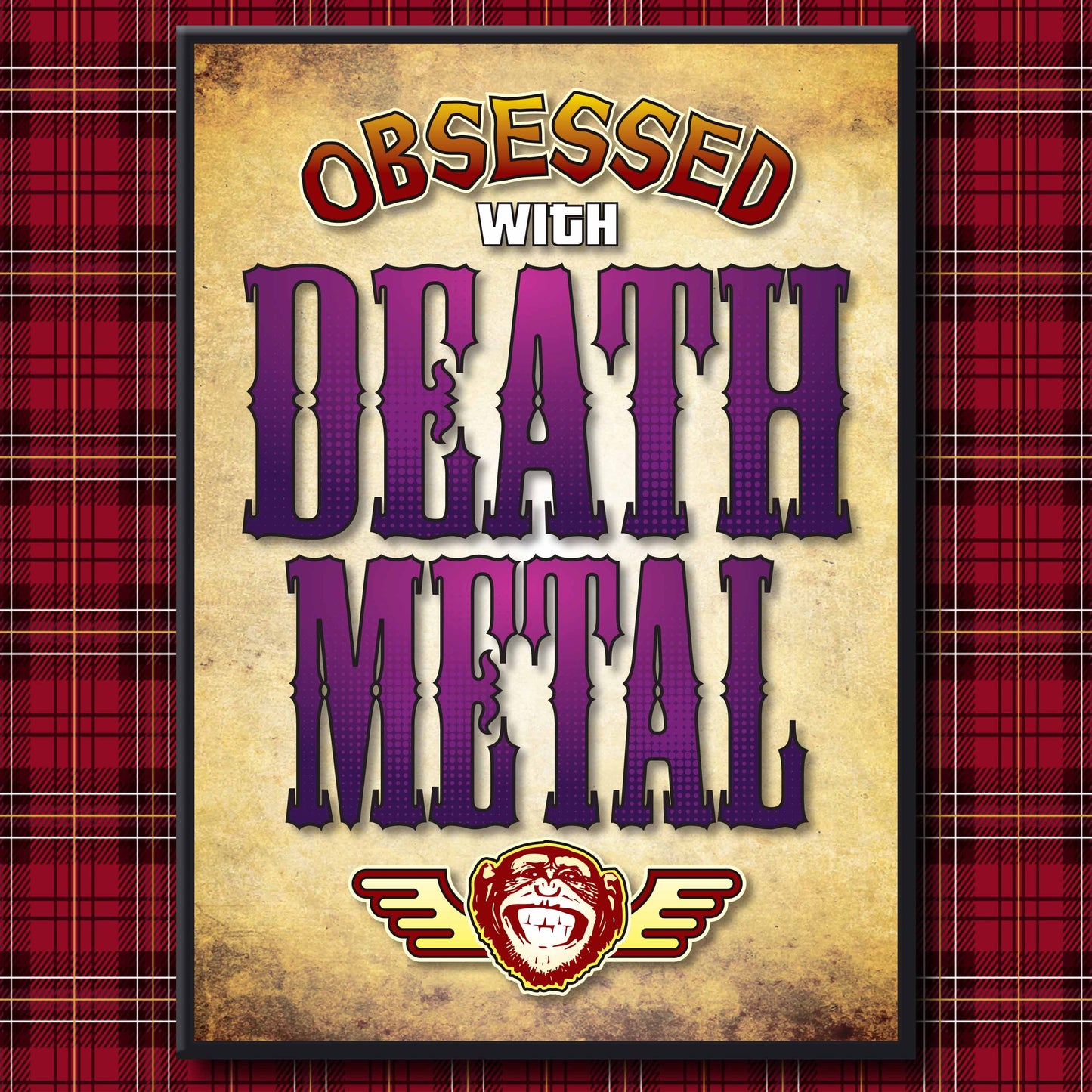 Death Metal - Obsessed Art Poster + Birthday / Greetings Card