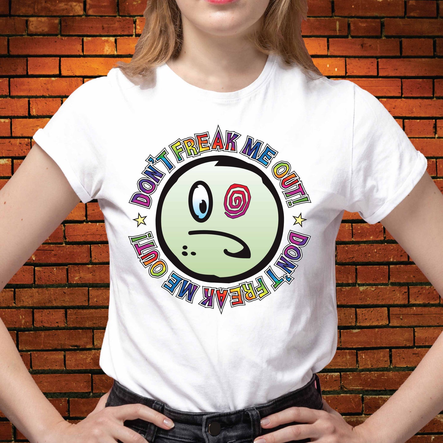 Freak Out Funny Slogan Cotton T-Shirt