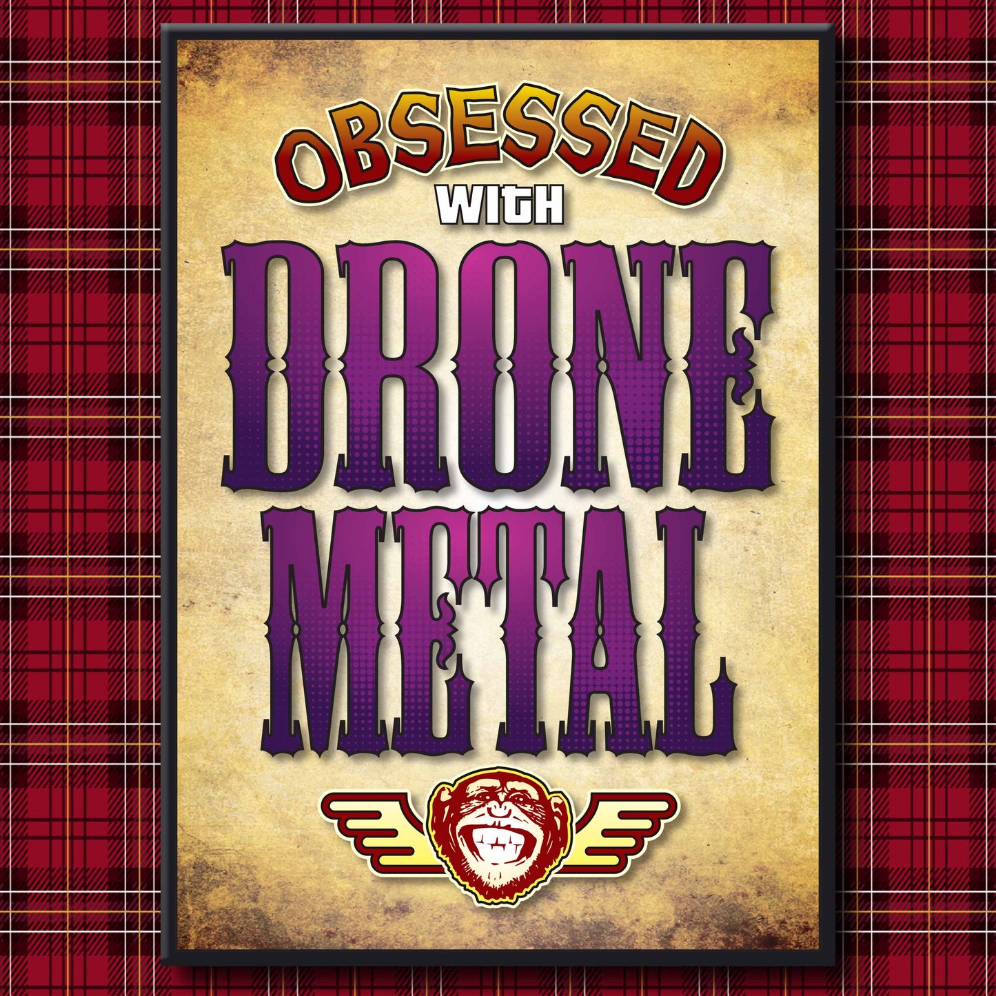 Drone Metal - Obsessed Art Poster + Birthday / Greetings Card