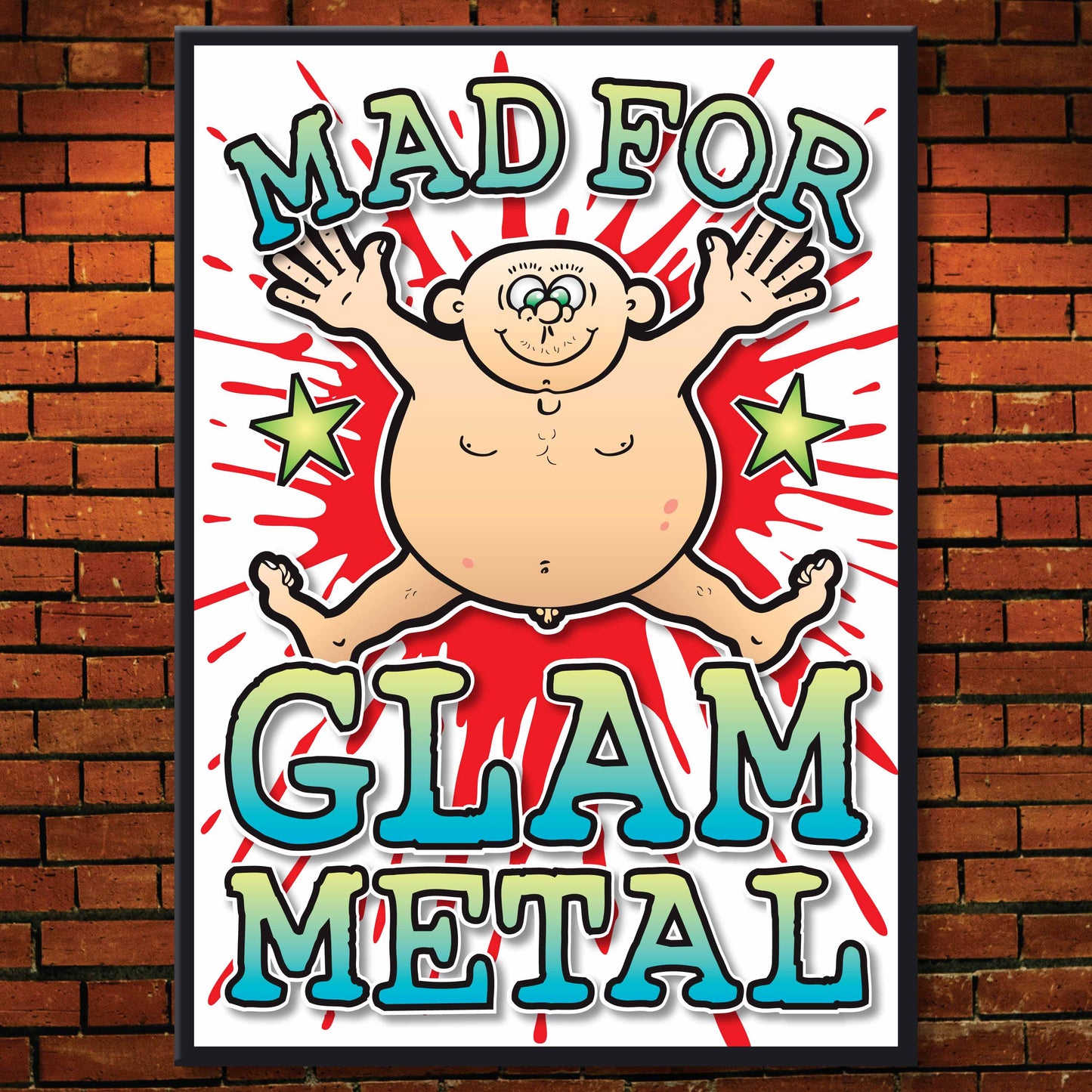 Glam Metal Art Print / Mad For Music Poster / Wall Décor