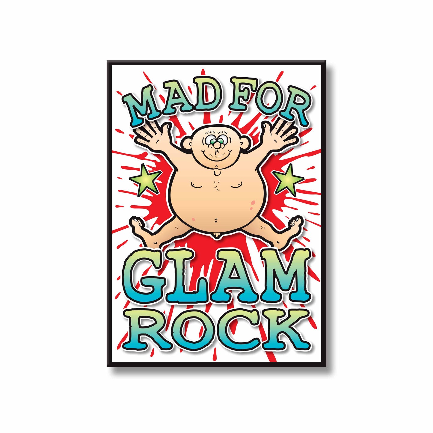 Glam Rock Art Print / Mad For Music Poster / Wall Décor