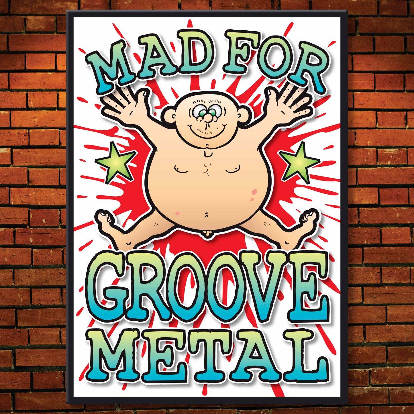 Groove Metal Art Print / Mad For Music Poster / Wall Décor