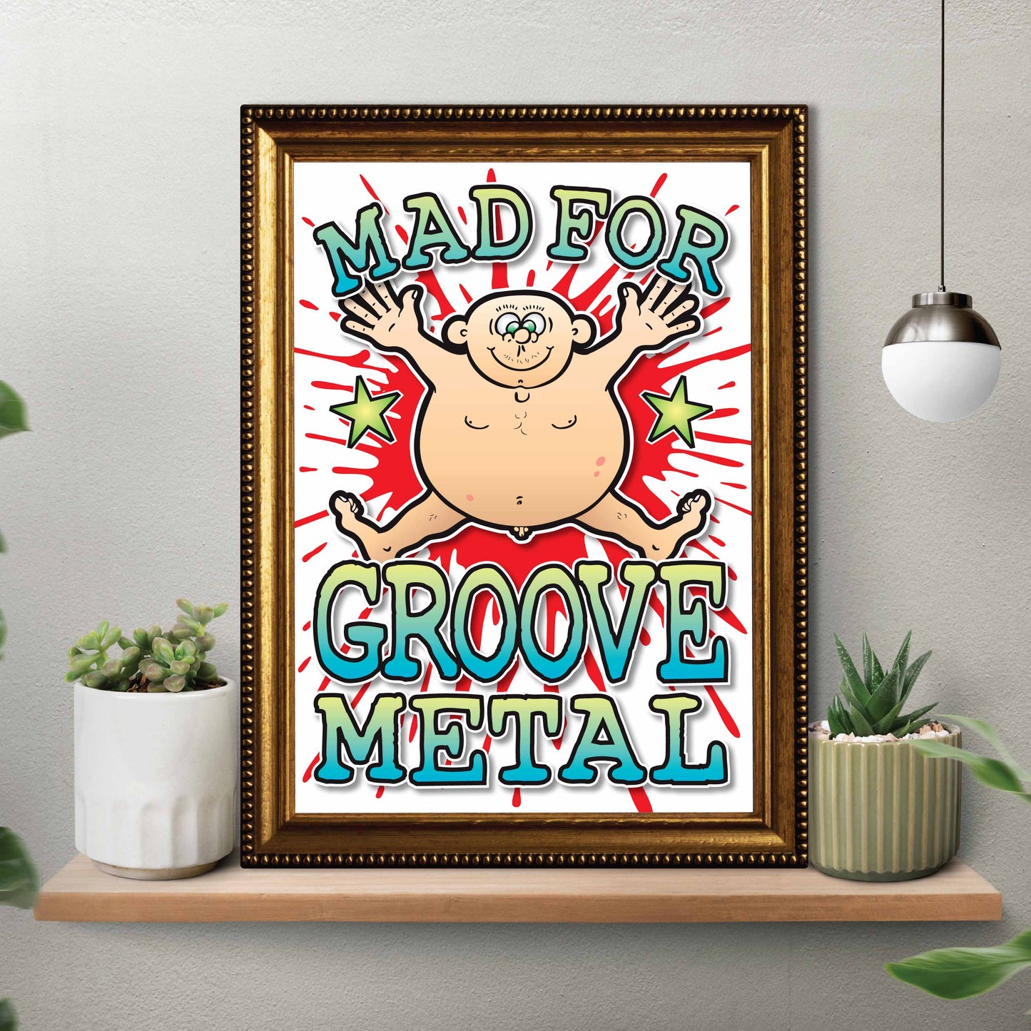 Groove Metal Art Print / Mad For Music Poster / Wall Décor