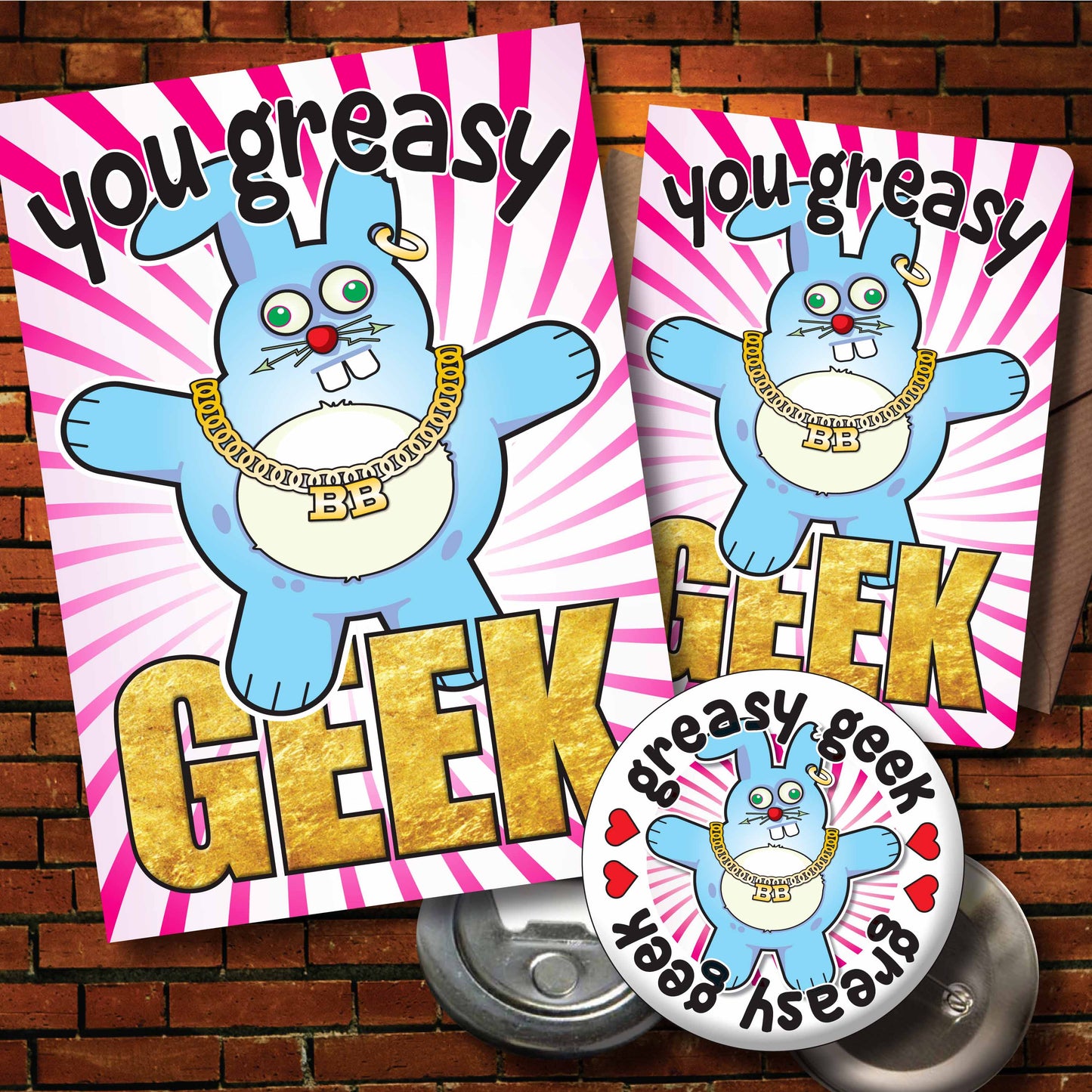 You Greasy Geek - Brutal Bunny Art Print + Greetings Card + Pin Badge