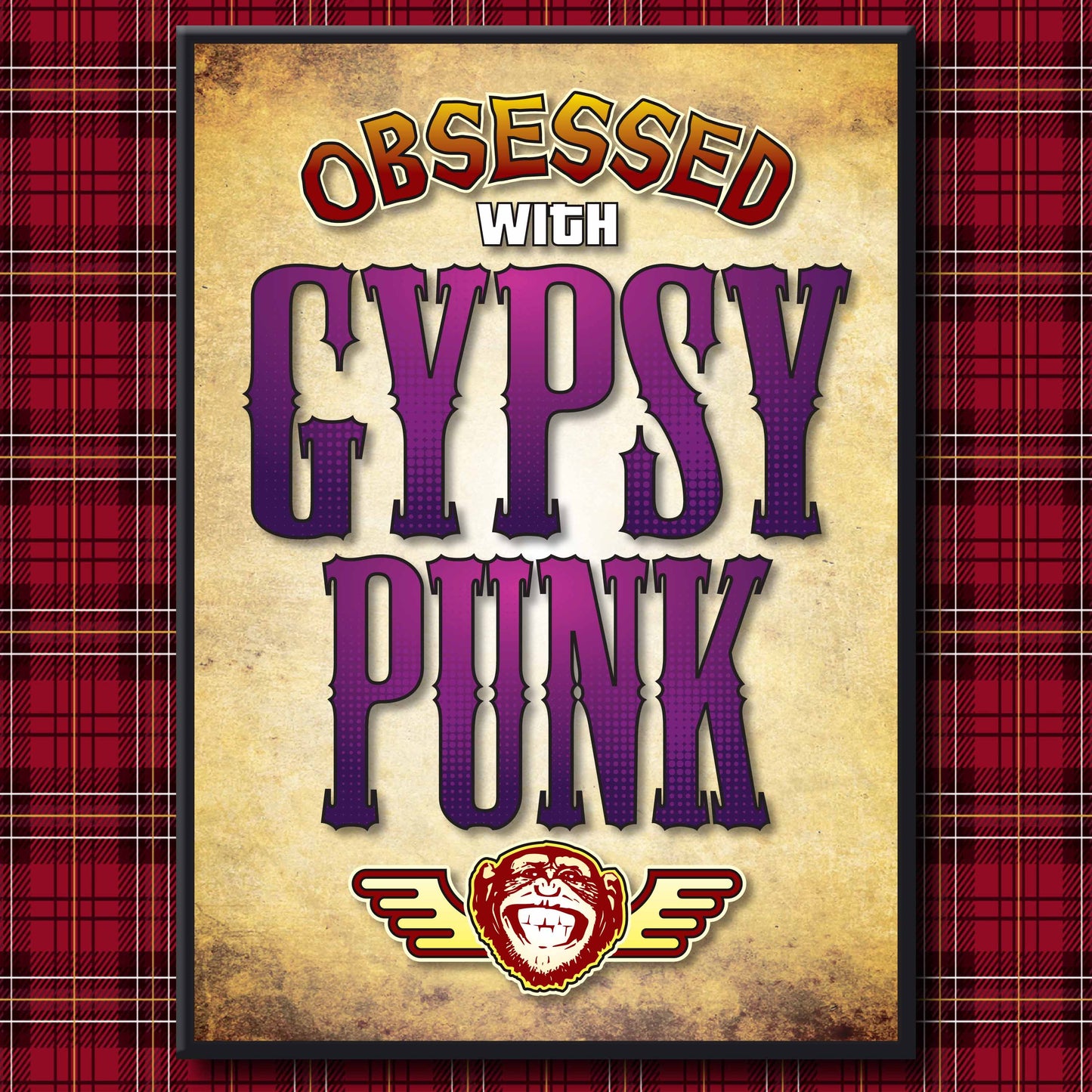 Gypsy Punk - Obsessed Art Poster + Birthday / Greetings Card