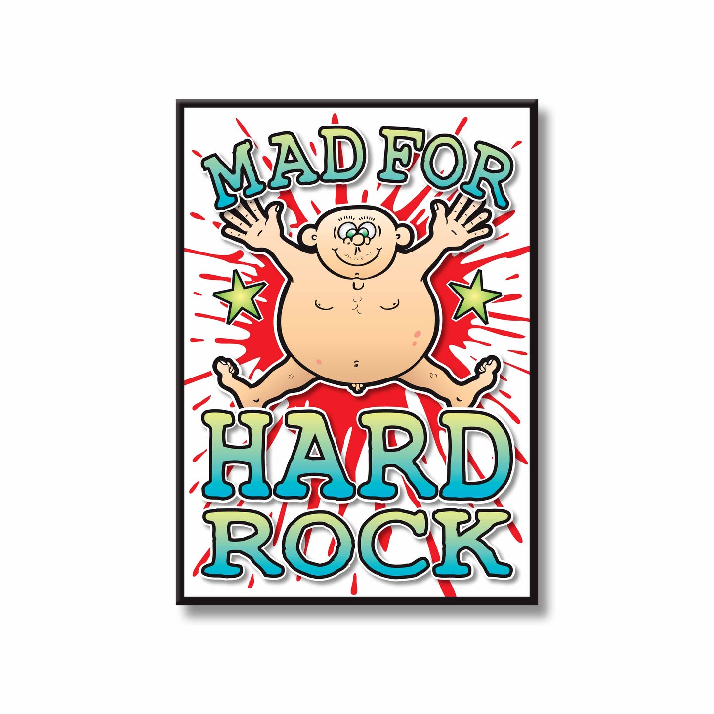 Hard Rock Art Print / Mad For Music Poster / Wall Décor