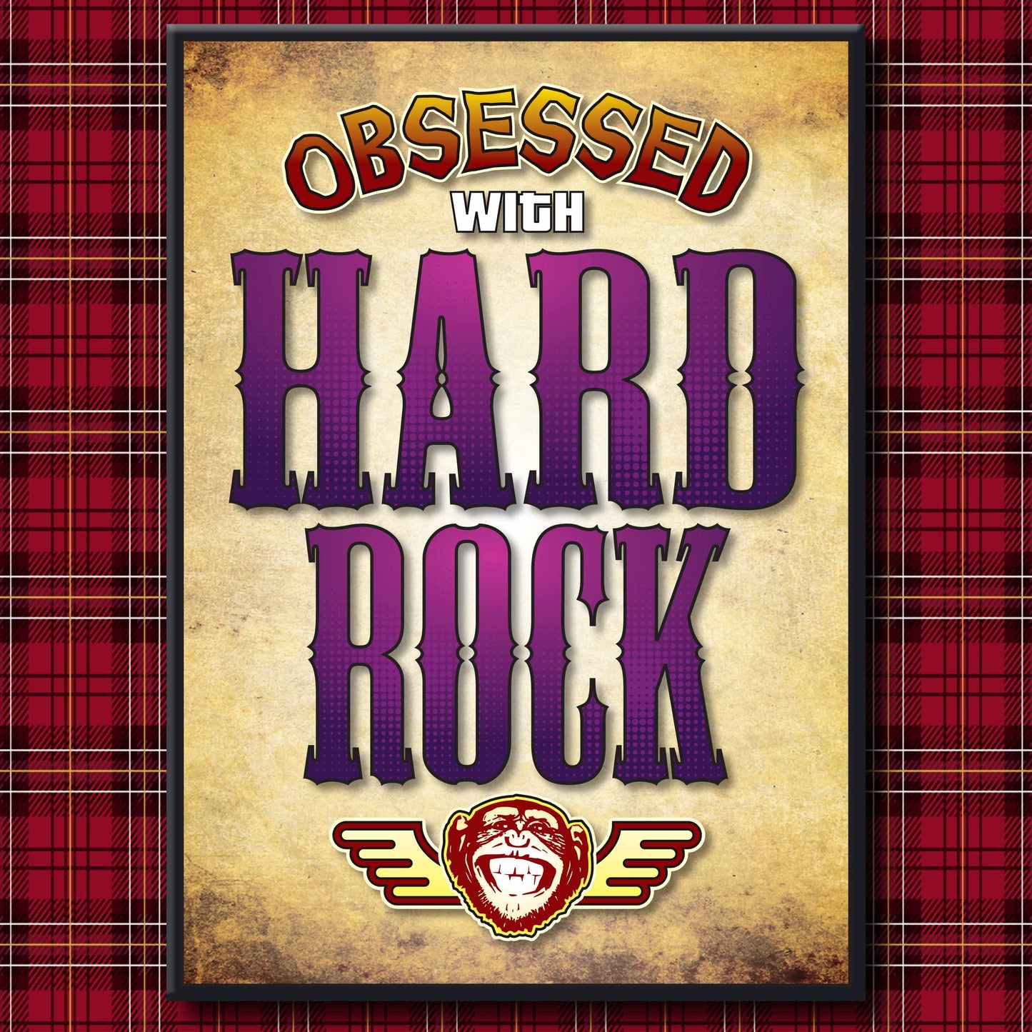 Hard Rock - Obsessed Art Poster + Birthday / Greetings Card