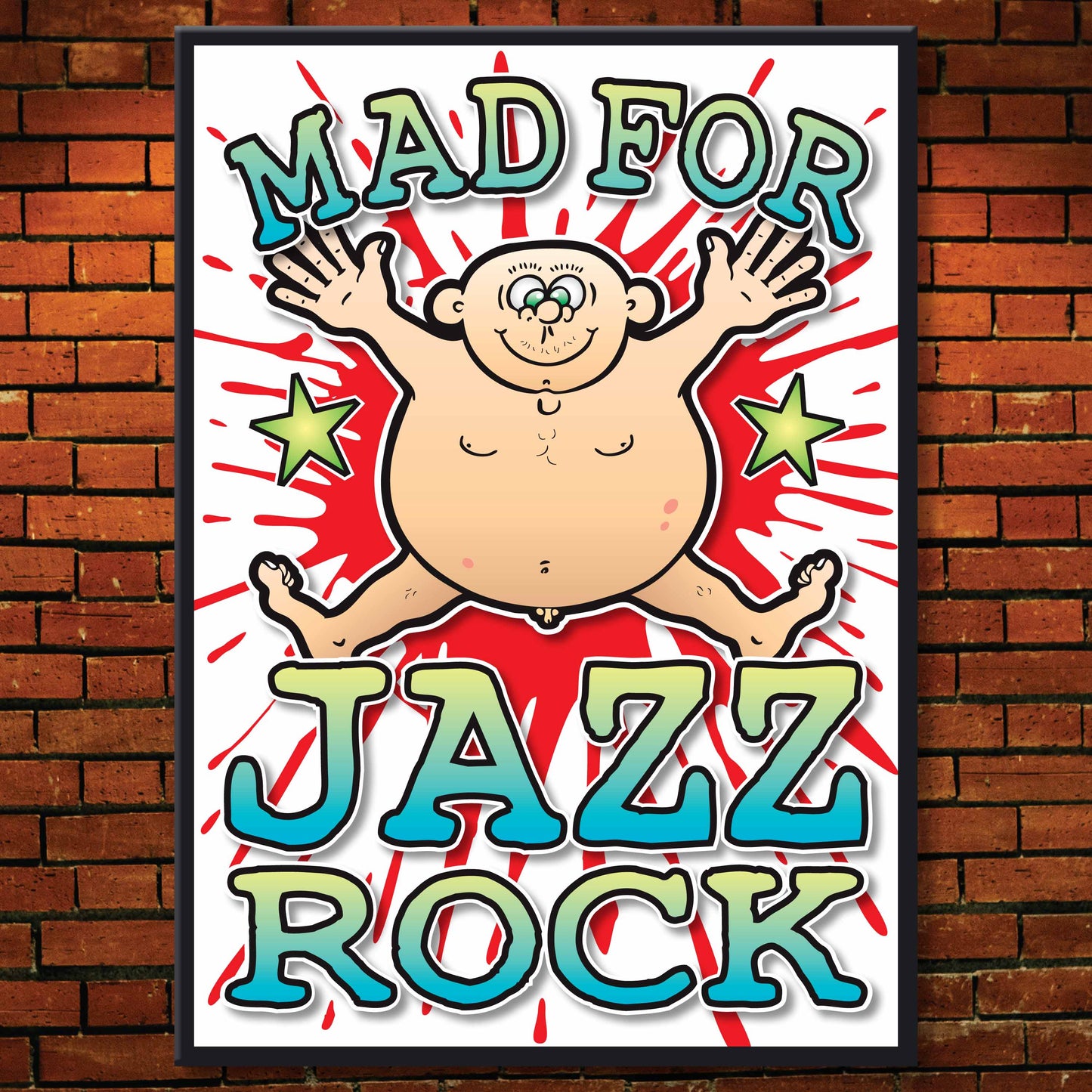Jazz Rock Art Print / Mad For Music Poster / Wall Décor