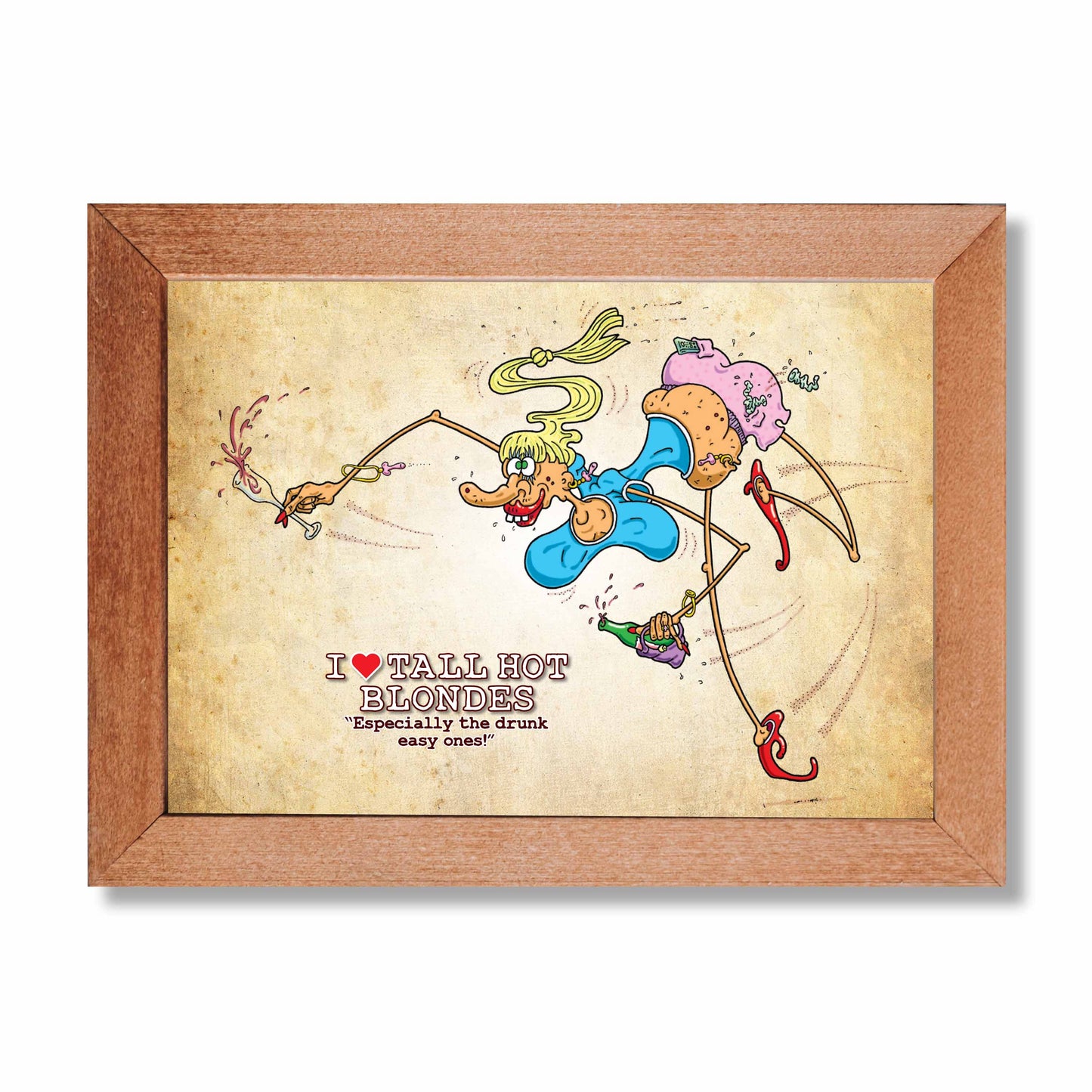 I Love Tall Hot Blondes Cartoon Art Print