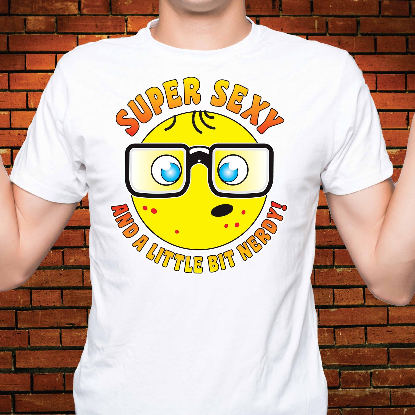 Super Sexy Nerd Funny Slogan Cotton T-Shirt