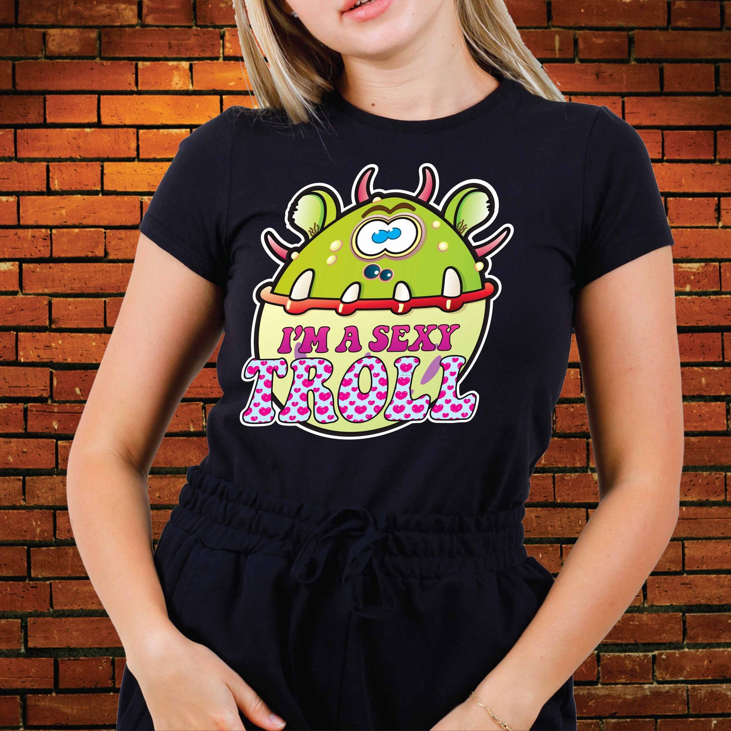 Sexy Troll Funny Slogan Cotton T-Shirt