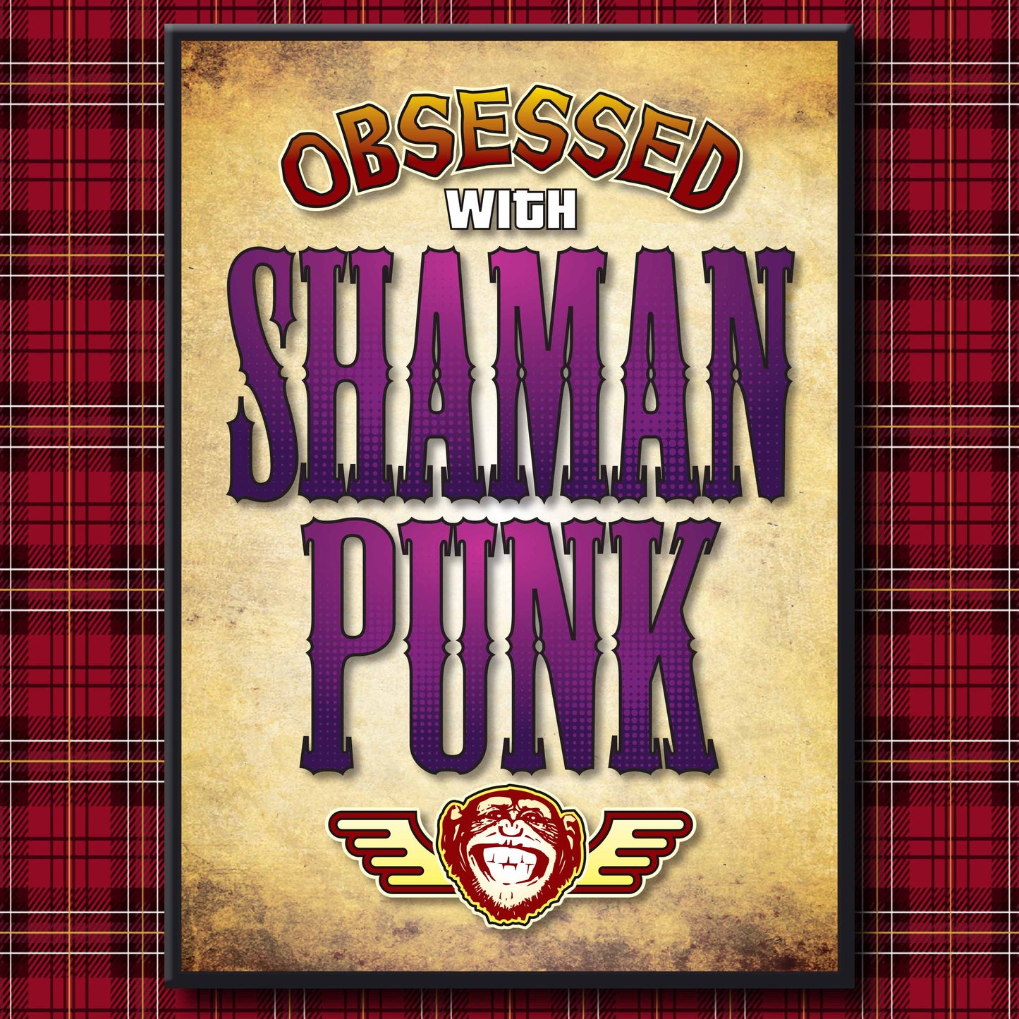 Shaman Punk - Obsessed Art Poster + Birthday / Greetings Card