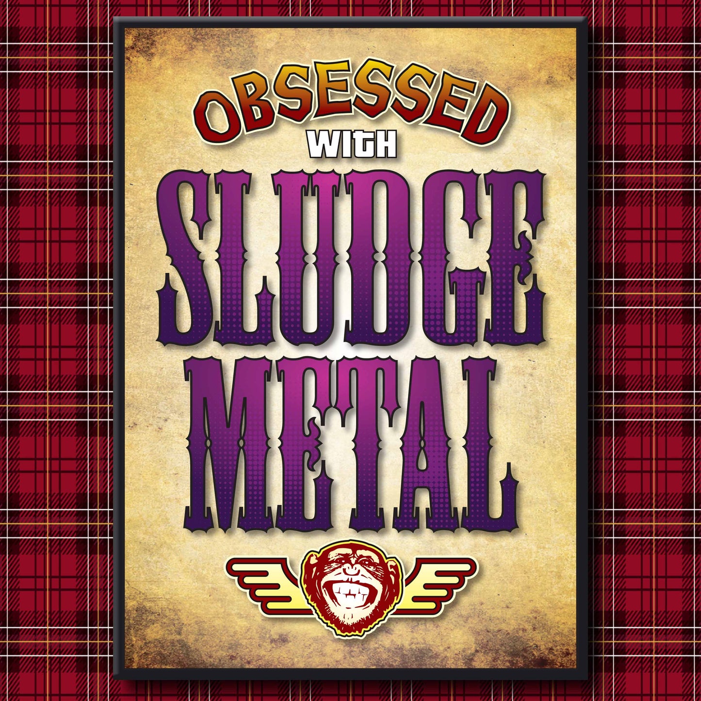 Sludge Metal - Obsessed Art Poster + Birthday / Greetings Card