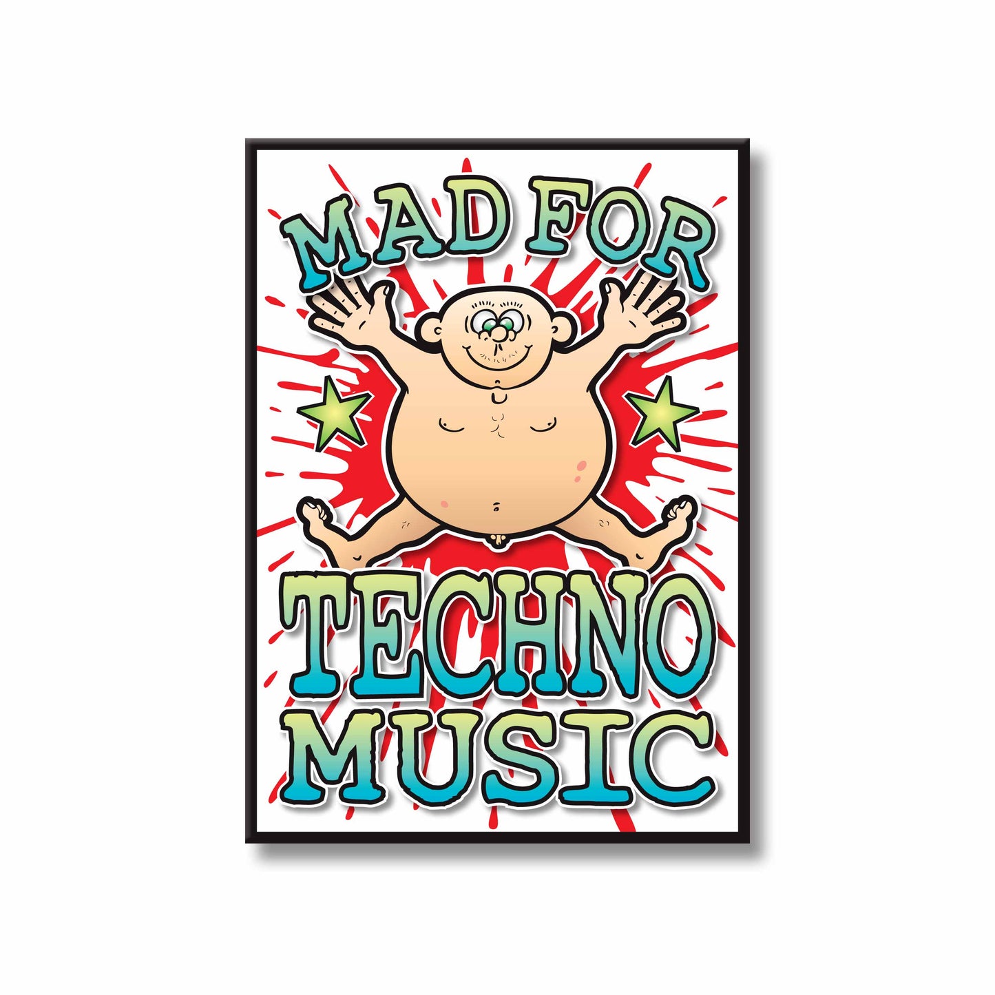 Techno Music Art Print / Mad For Music Poster / Wall Décor
