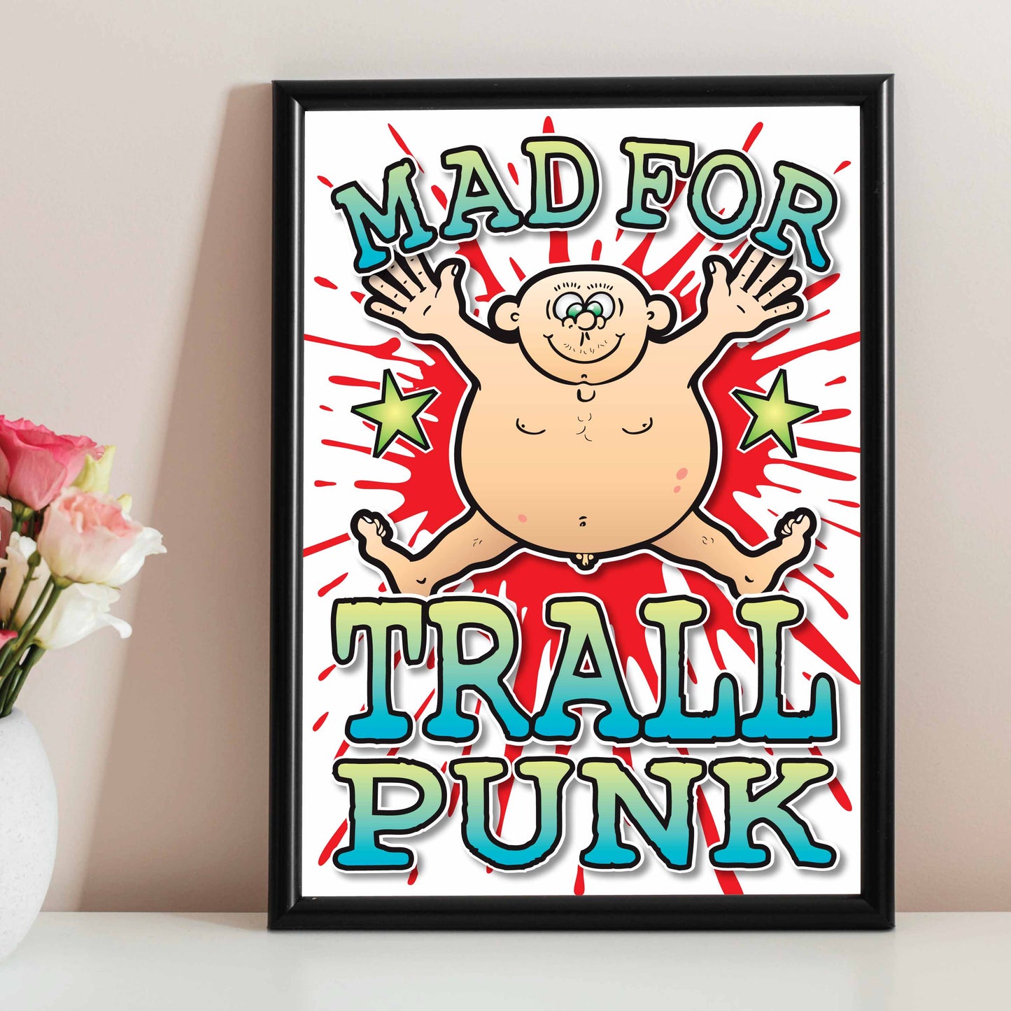 Trall Punk Art Print / Mad For Music Poster / Wall Décor