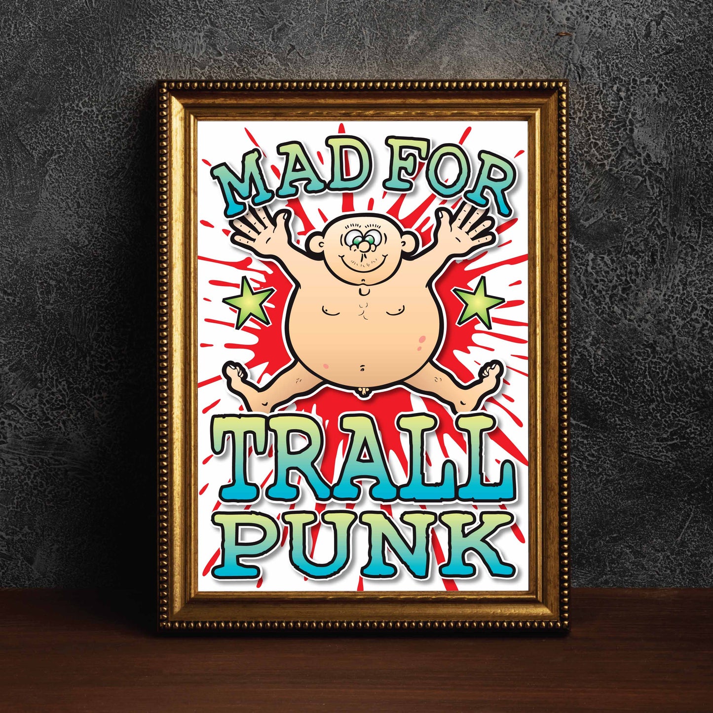 Trall Punk Art Print / Mad For Music Poster / Wall Décor