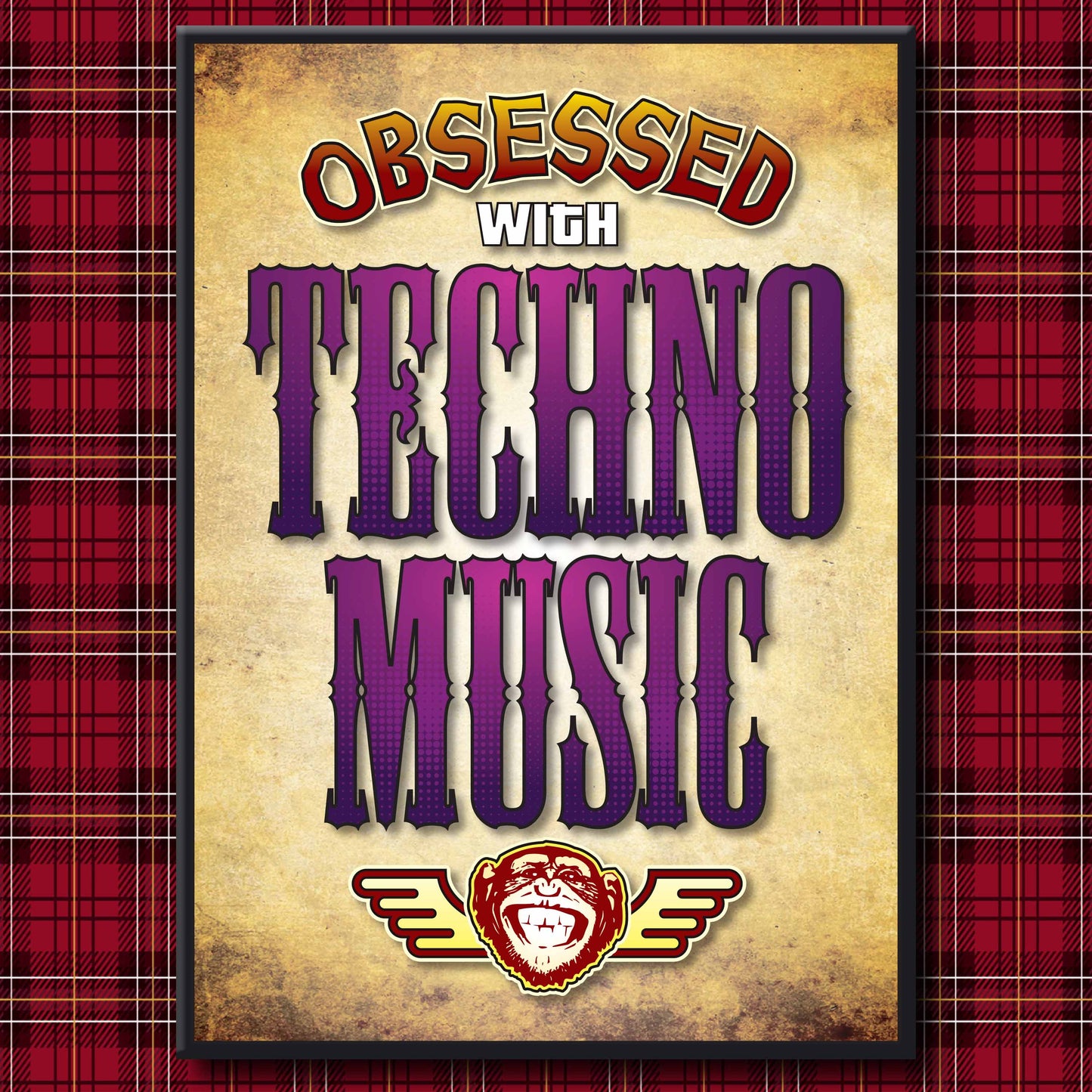 Techno Music - Obsessed Art Poster + Birthday / Greetings Card