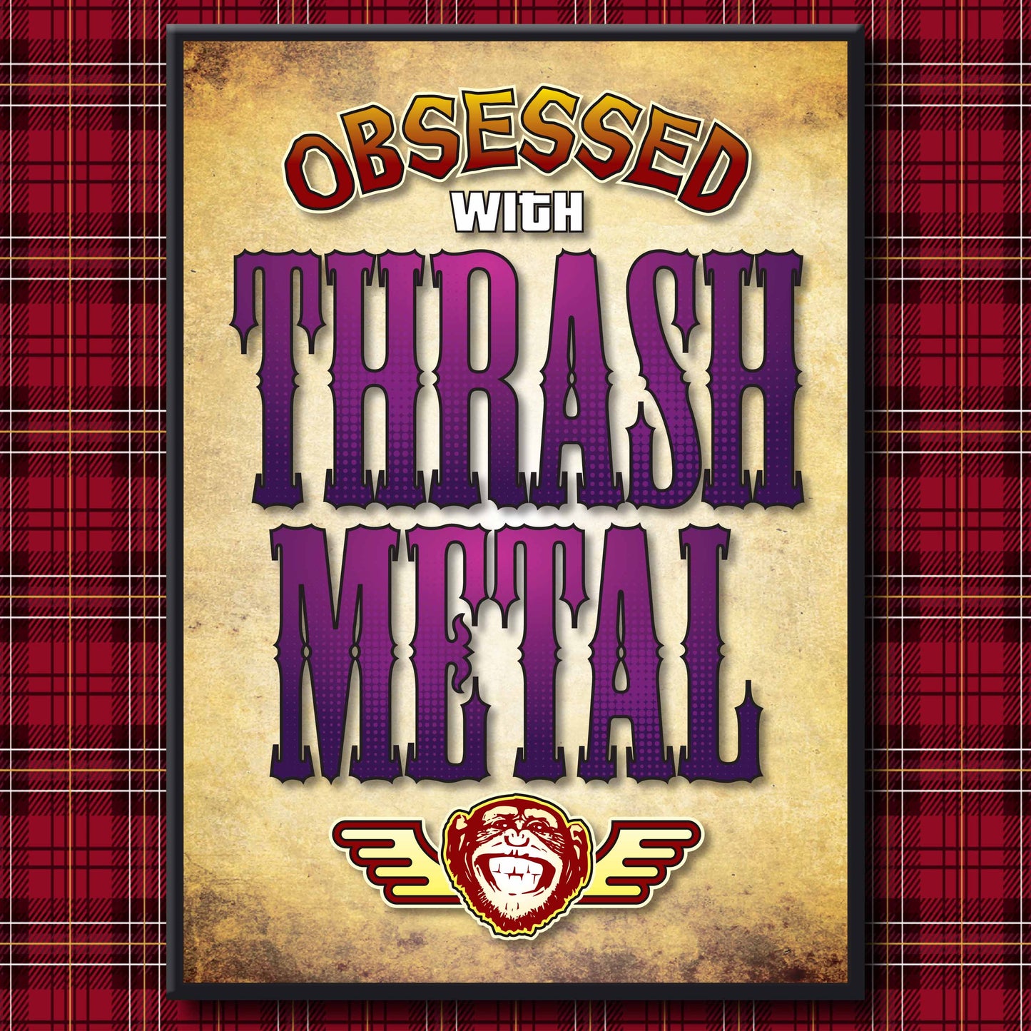 Thrash Metal - Obsessed Art Poster + Birthday / Greetings Card