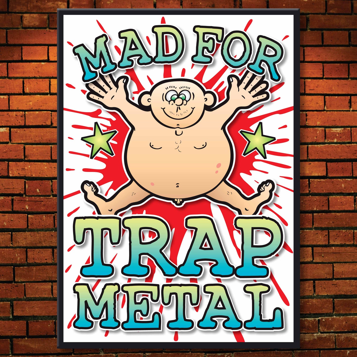 Trap Metal Art Print / Mad For Music Poster / Wall Décor