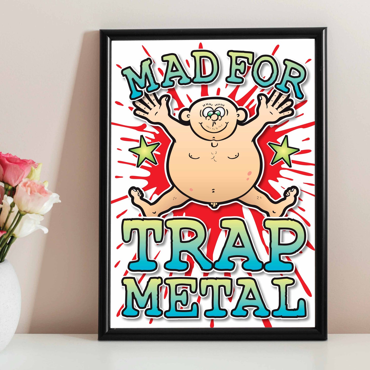 Trap Metal Art Print / Mad For Music Poster / Wall Décor