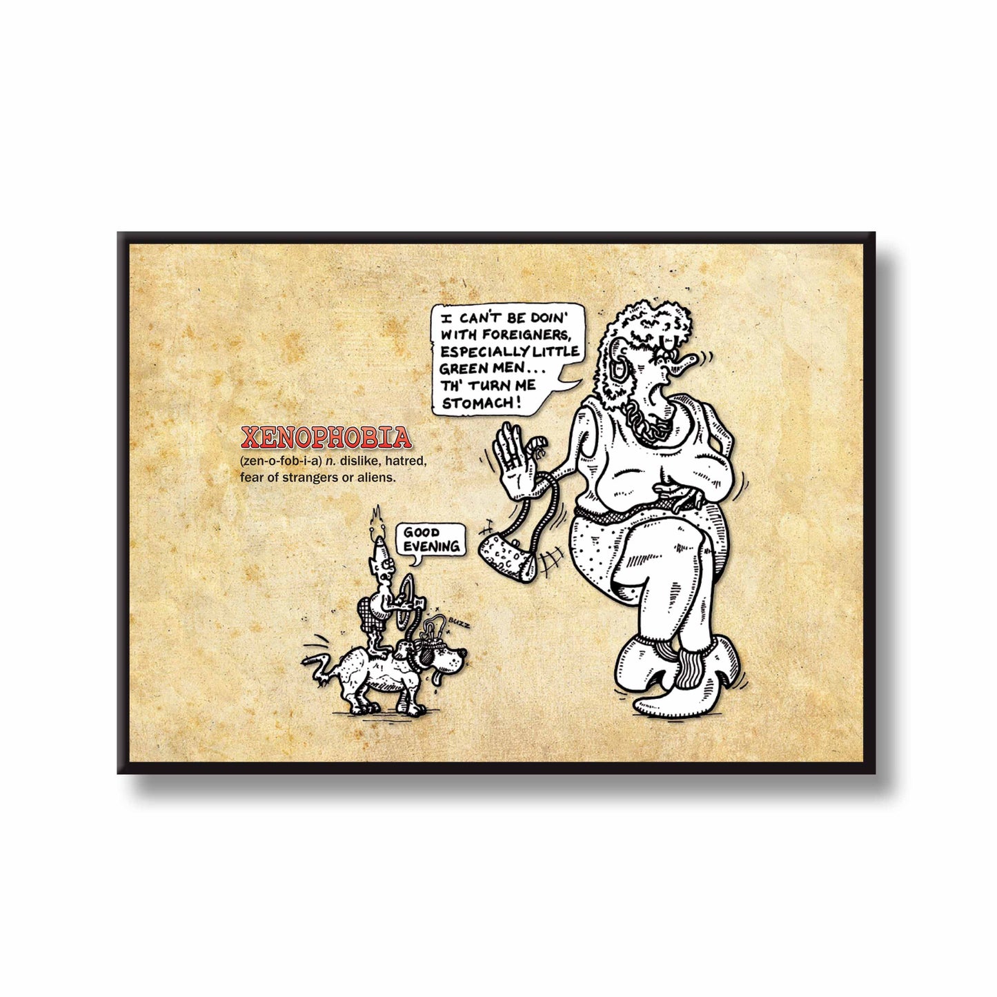 Xenophobia Cartoon Art Print