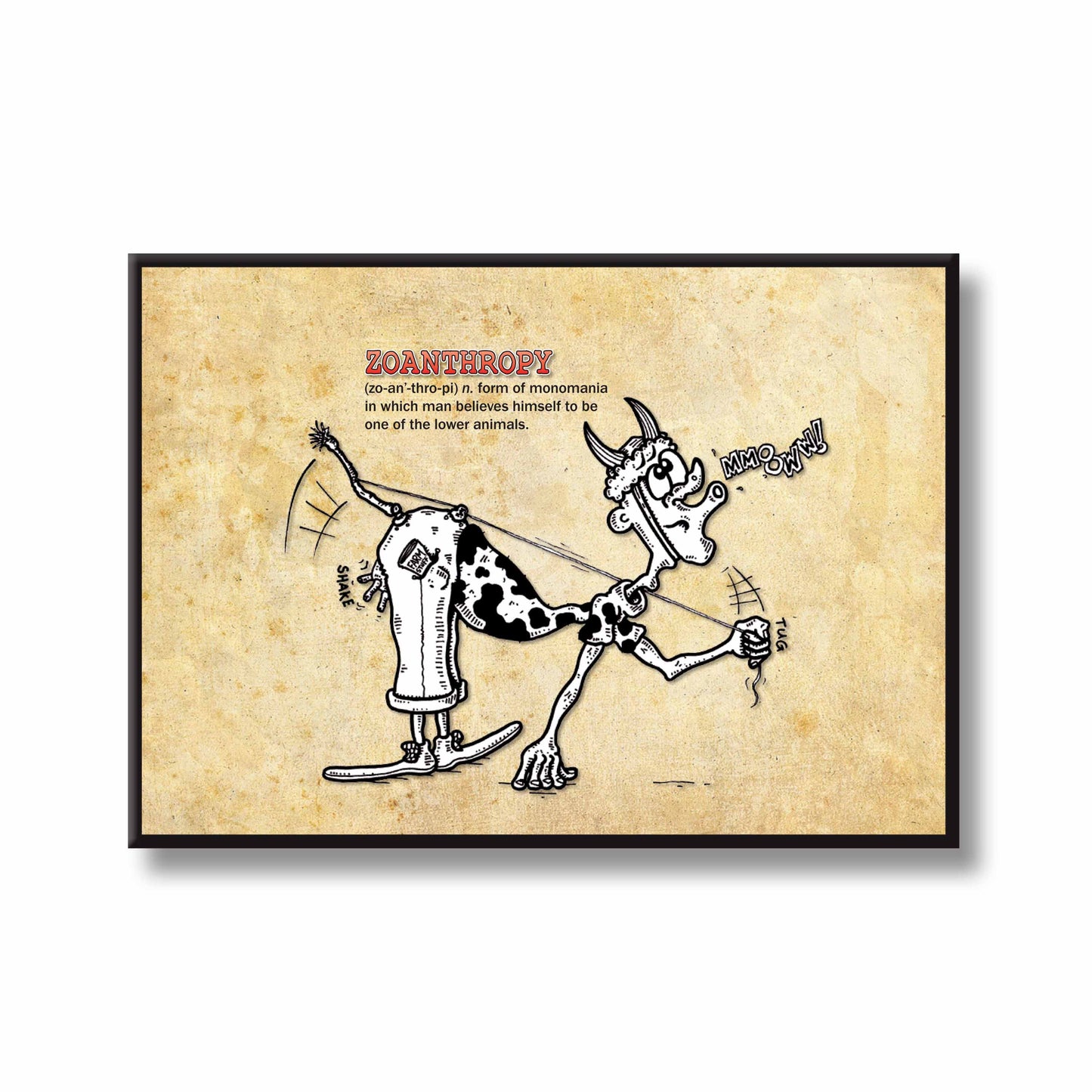 Zoanthropy Cartoon Art Print