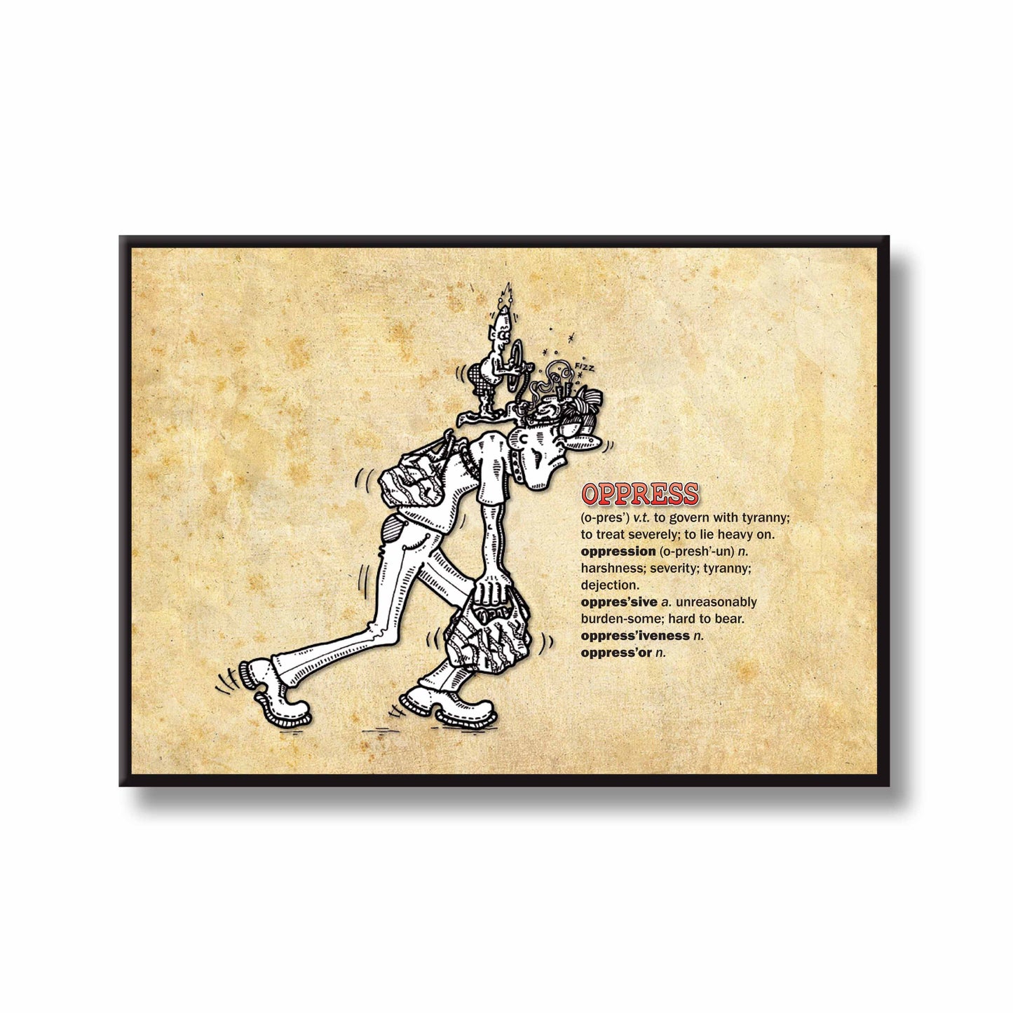 Oppress Cartoon Art Print