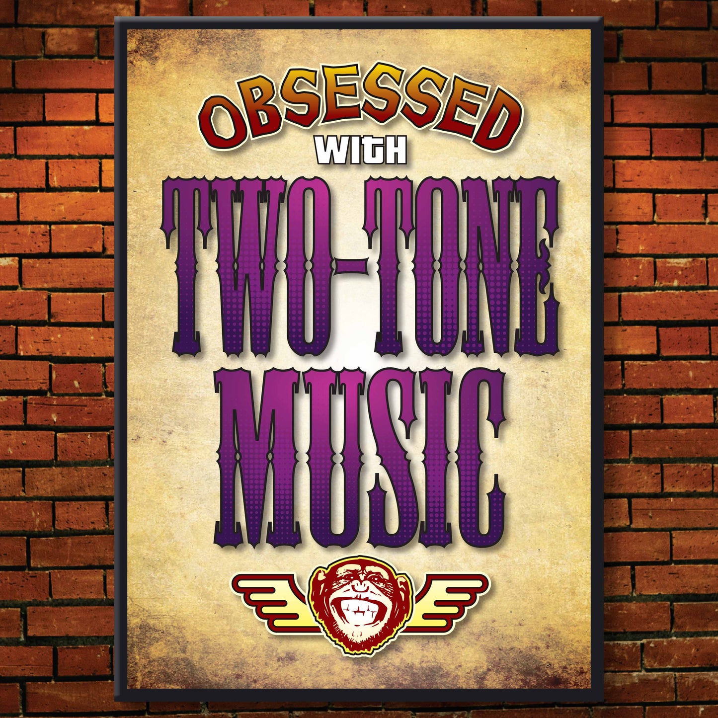 Two Tone Music - Obsessed Art Poster + Birthday / Greetings Card