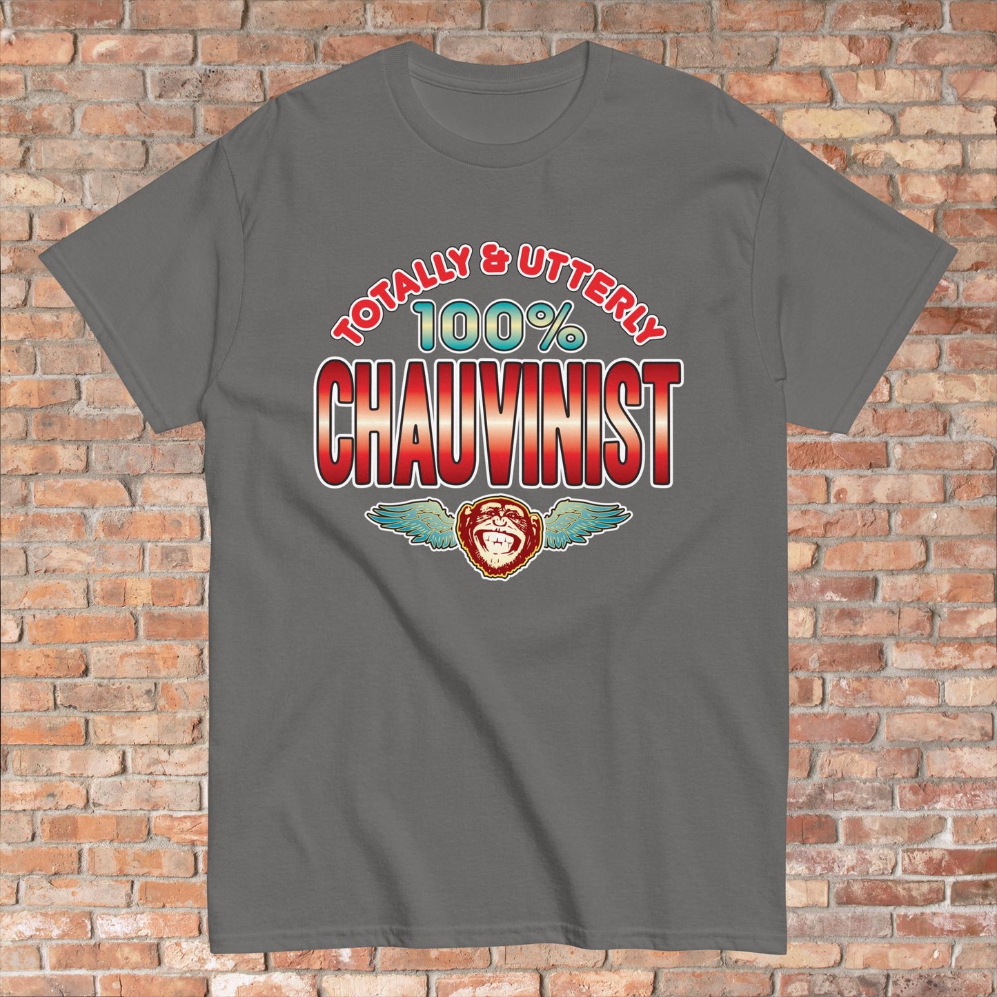 Chauvinist 100% Sugar Tag Cotton Unisex T-Shirt