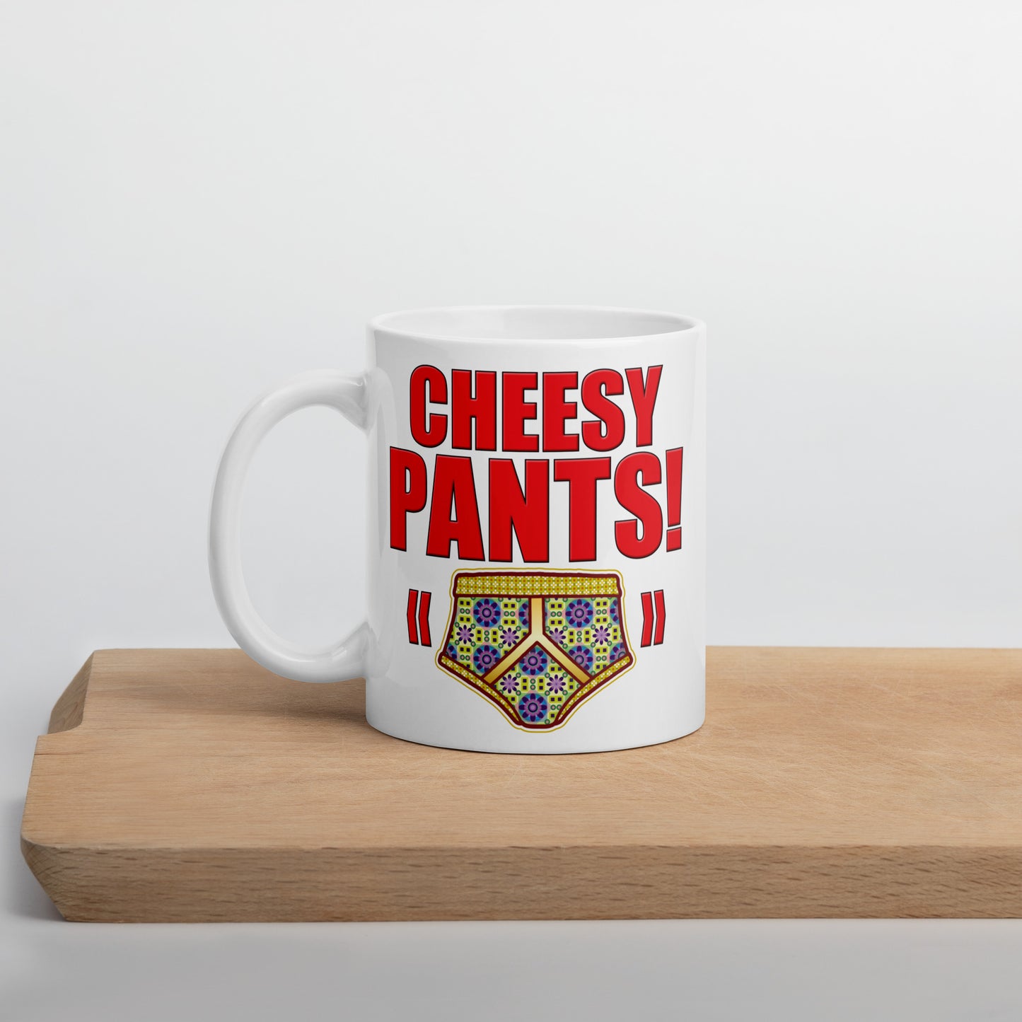 Cheesy Pants Funny Slogan Ceramic 11oz Mug