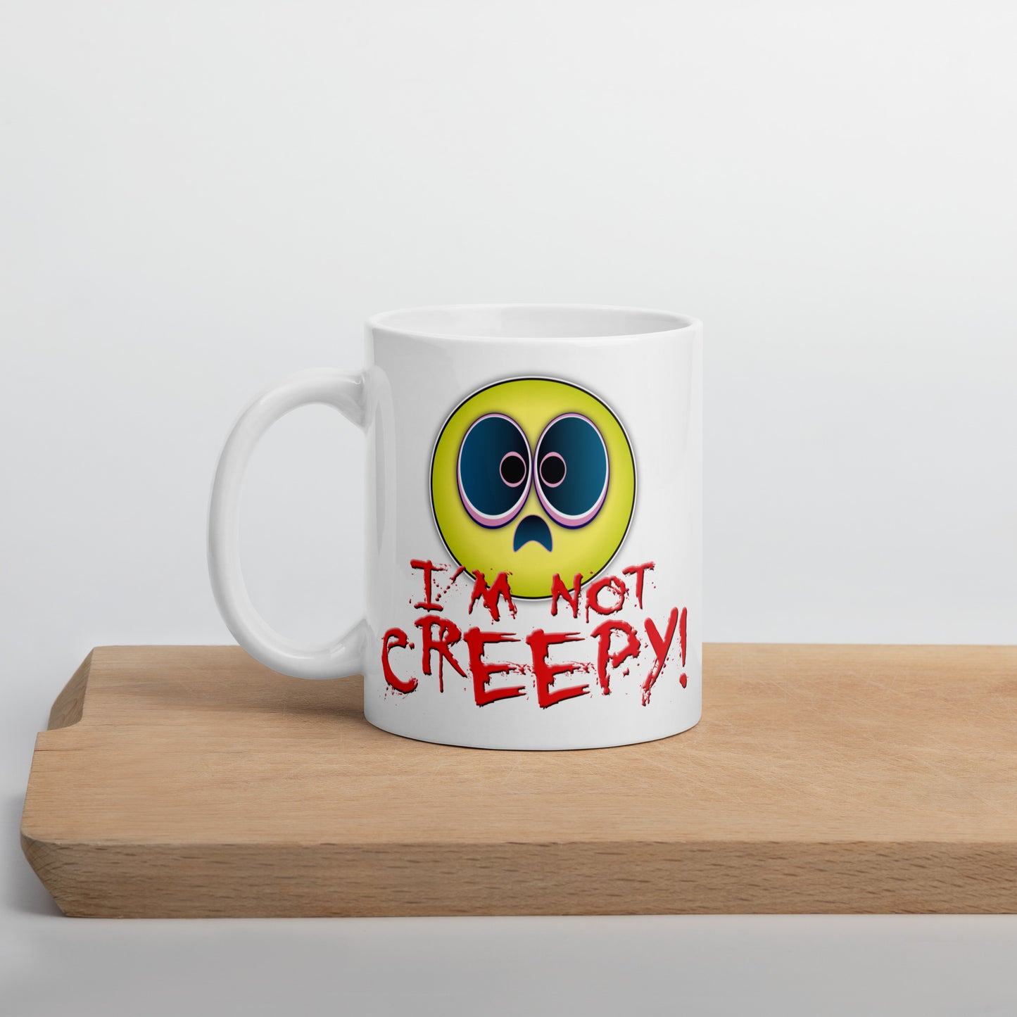 I'm Not Creepy! Funny Slogan Ceramic 11oz Mug