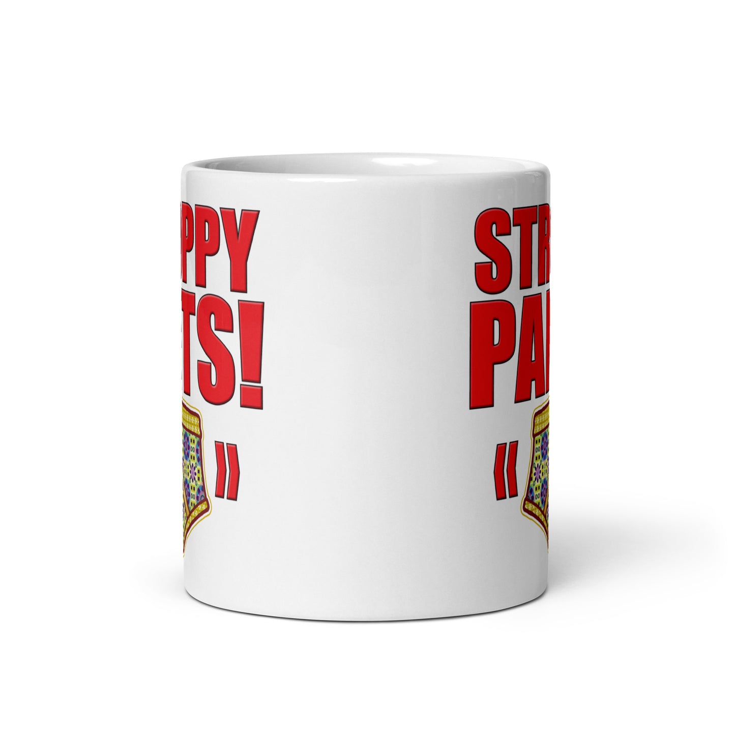 Stroppy Pants Funny Slogan Ceramic 11oz Mug