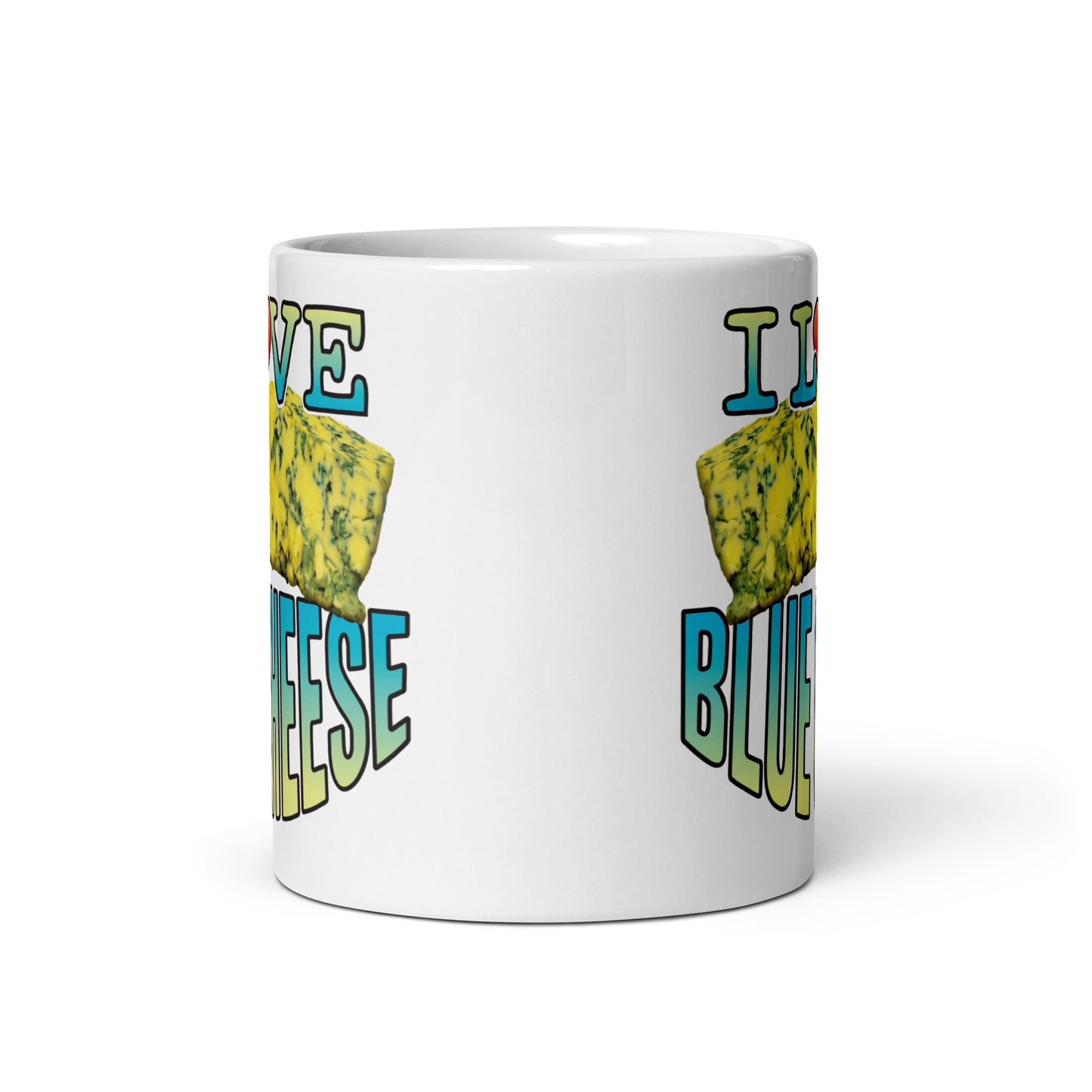 I Love Blue Cheese Funny Slogan Ceramic 11oz Mug