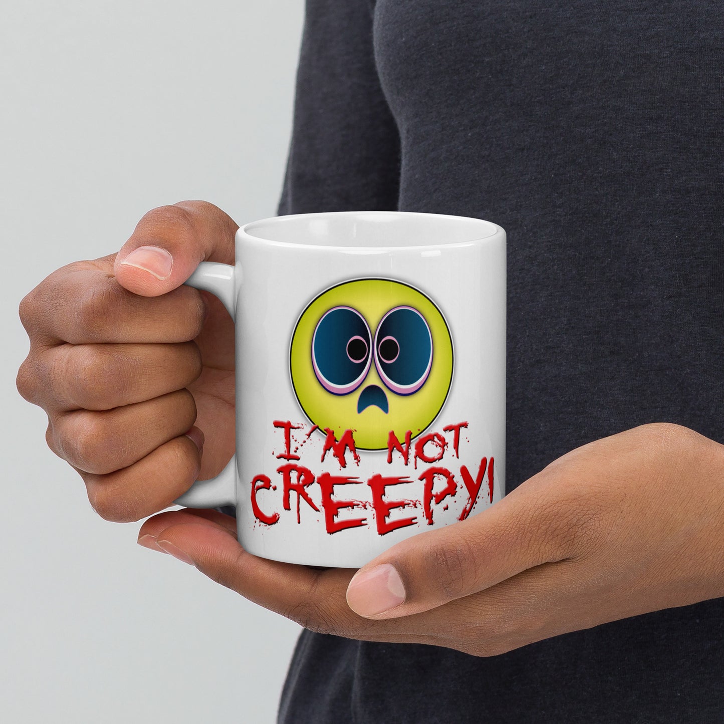 I'm Not Creepy! Funny Slogan Ceramic 11oz Mug