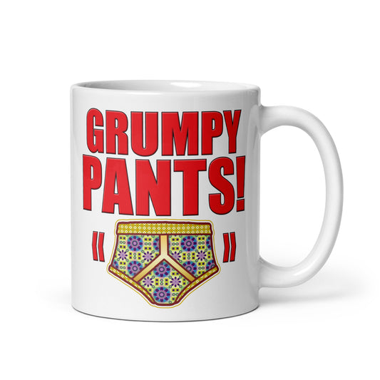 Grumpy Pants Funny Slogan Ceramic 11oz Mug