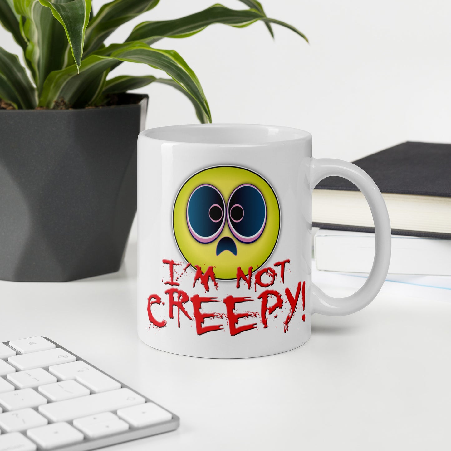 I'm Not Creepy! Funny Slogan Ceramic 11oz Mug