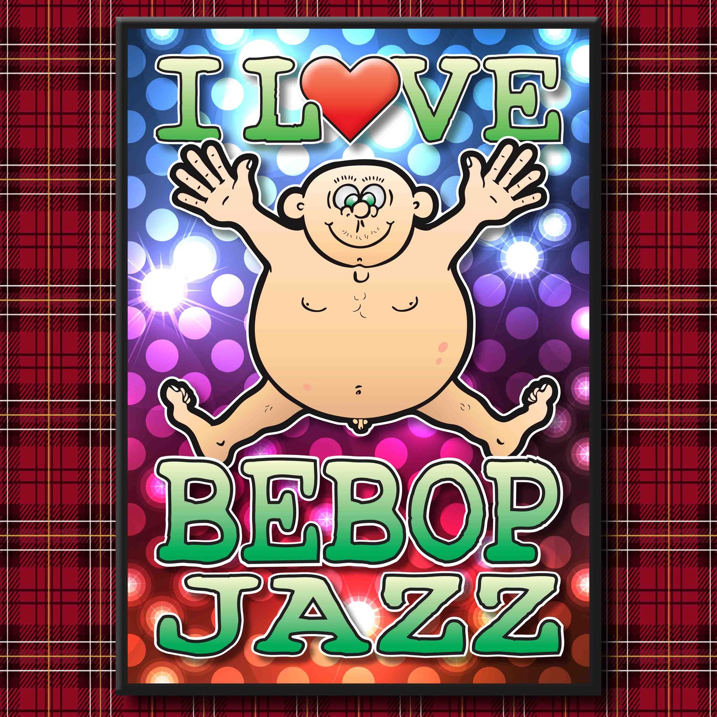 Fat Man "I Love Bebop Jazz" Art Print + Stuff