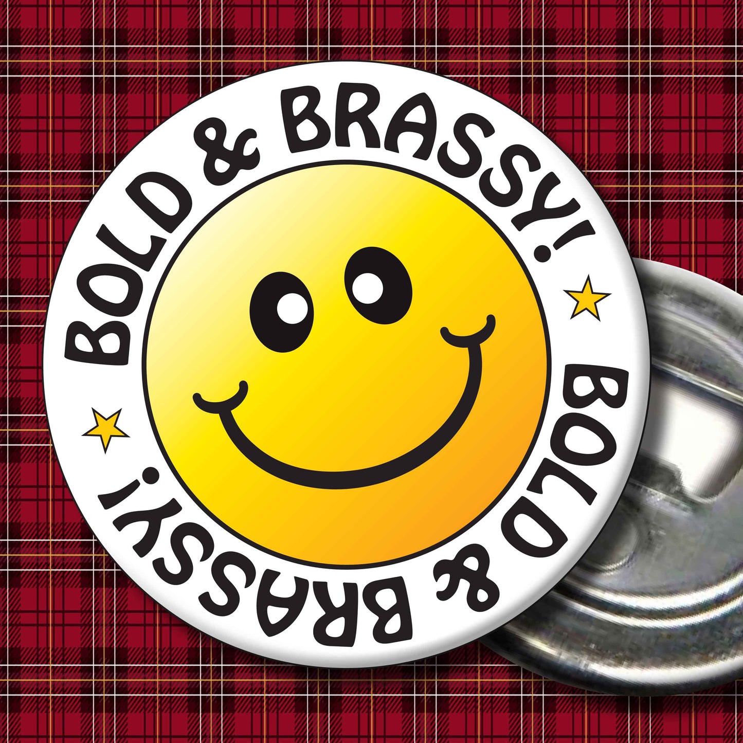 Bold & Brassy! Smiley Badge + Bottle Opener