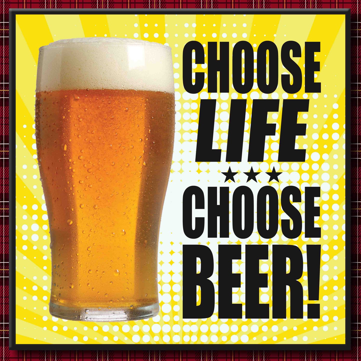 Choose Beer Art Print + Badge + Bottle Opener + Birthday Card
