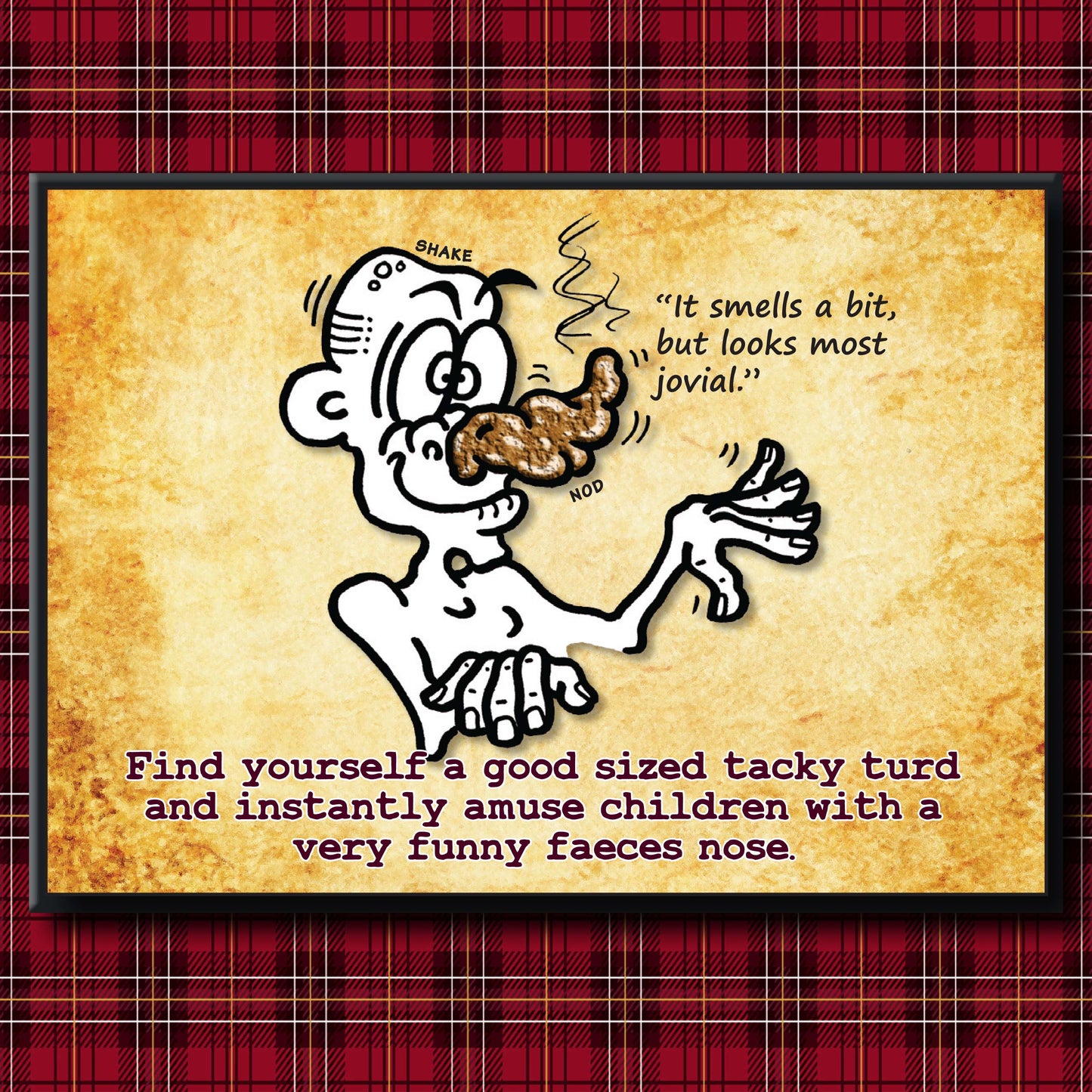 Comical Nodding Nose - Dog Poo Art Print