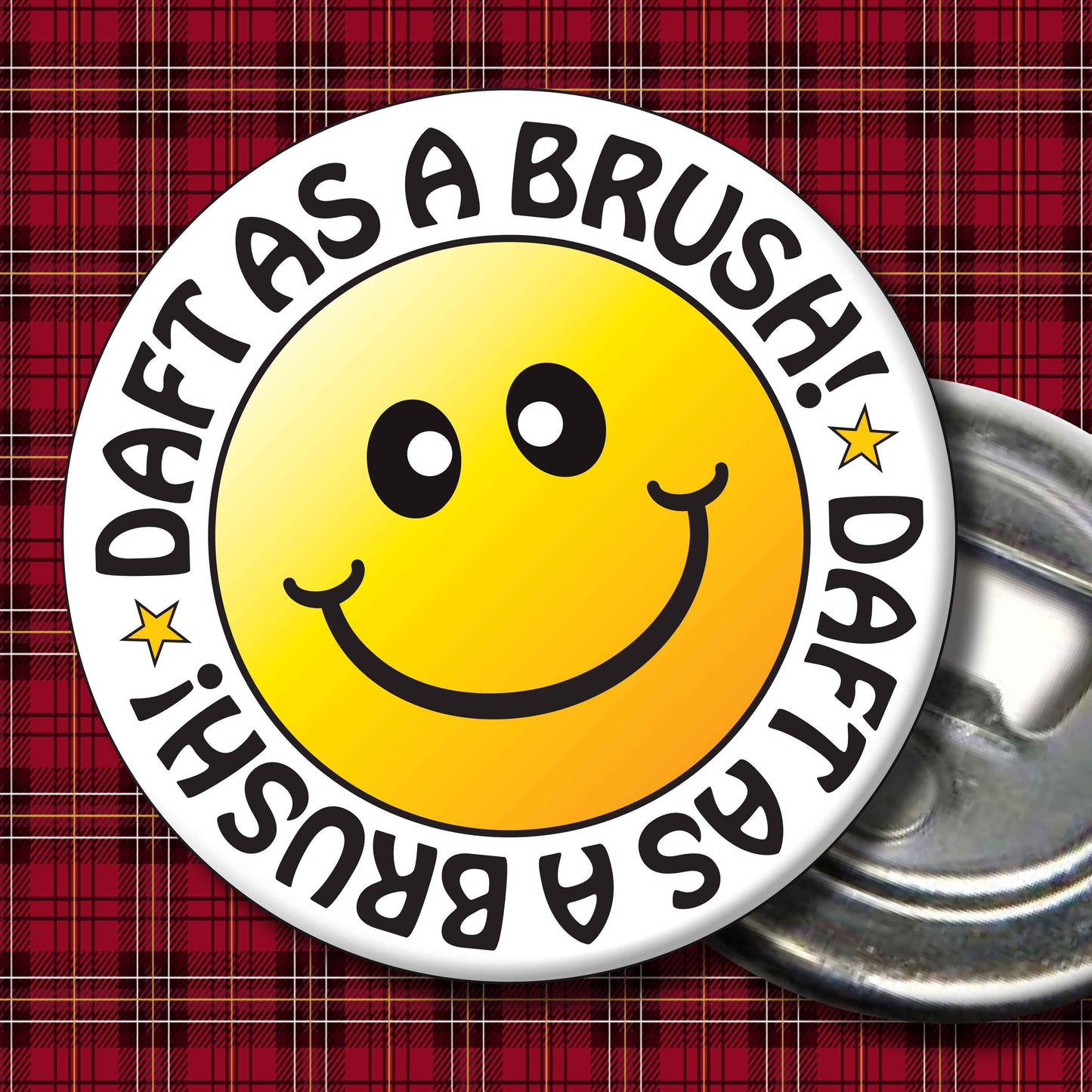 Daft As A Brush! Smiley Badge + Bottle Opener