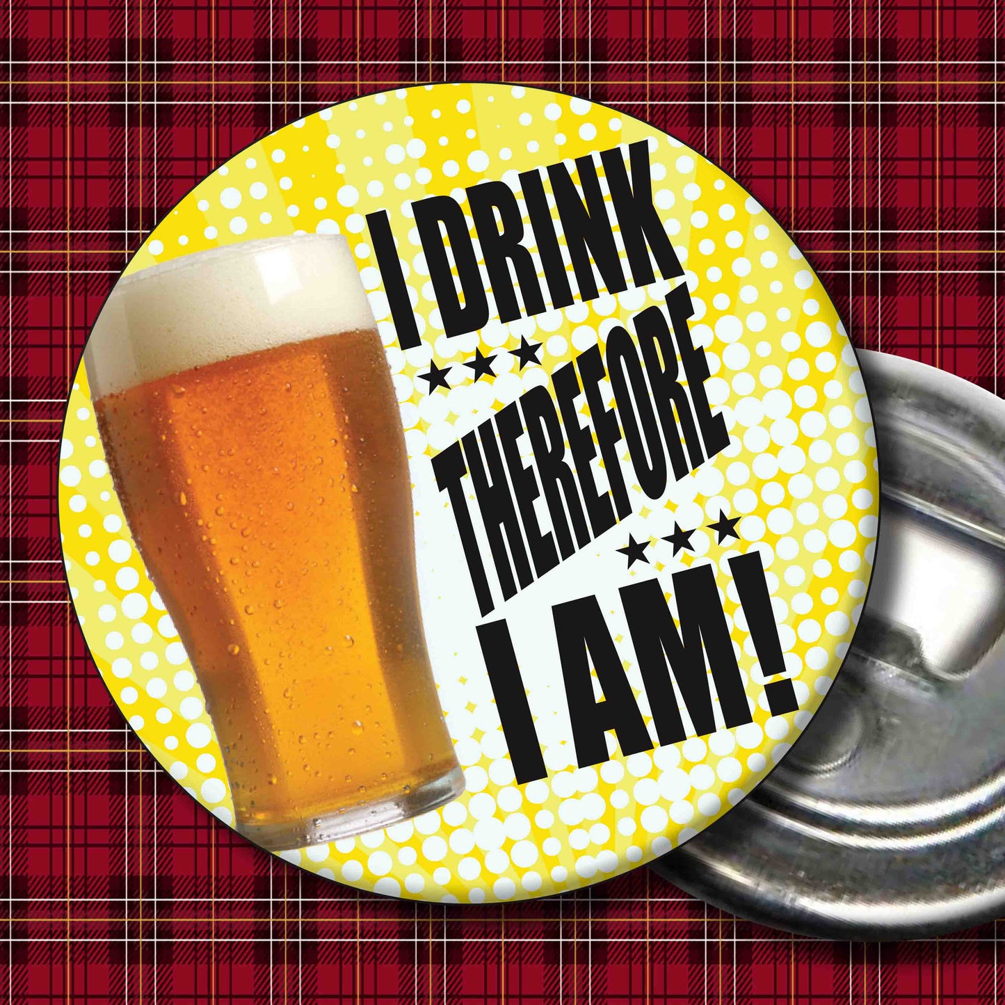Drink Therefore Art Print + Badge + Bottle Opener + Birthday Card