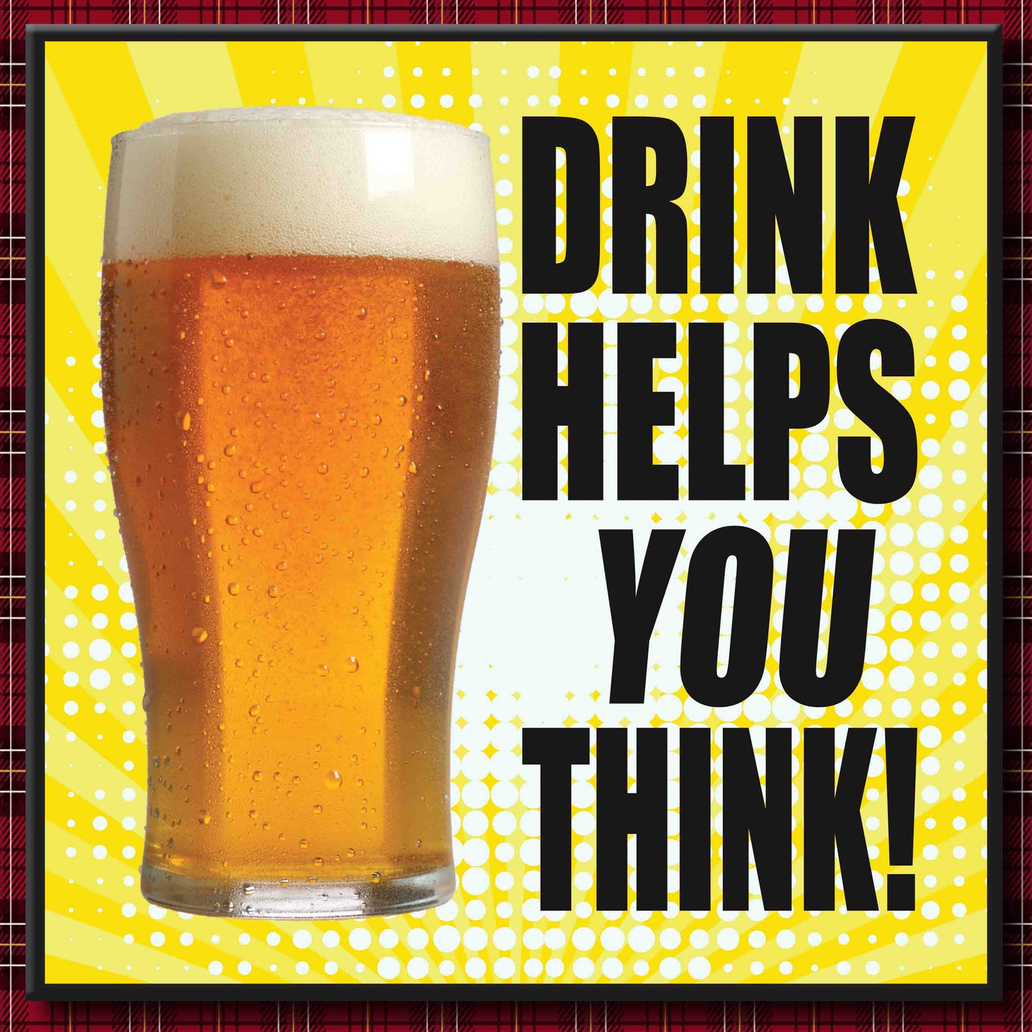 Drink Think Art Print + Badge + Bottle Opener + Birthday Card